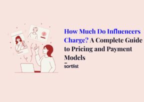 How Much Do Influencers Charge A Complete Guide to Pricing and Payment Models