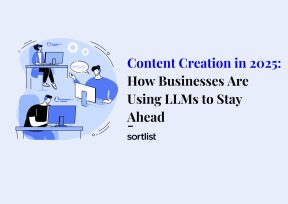Content Creation in 2025: How Businesses Are Using LLMs to Stay Ahead