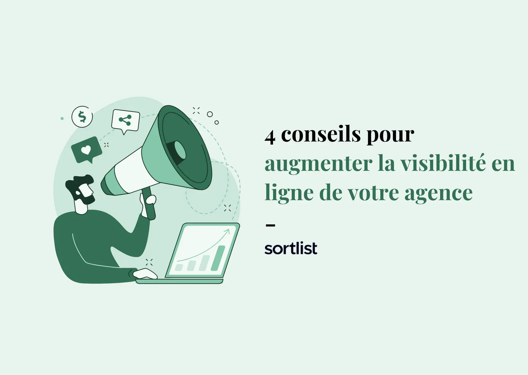 4 conseils pour augmenter la visibilité en ligne de votre agence