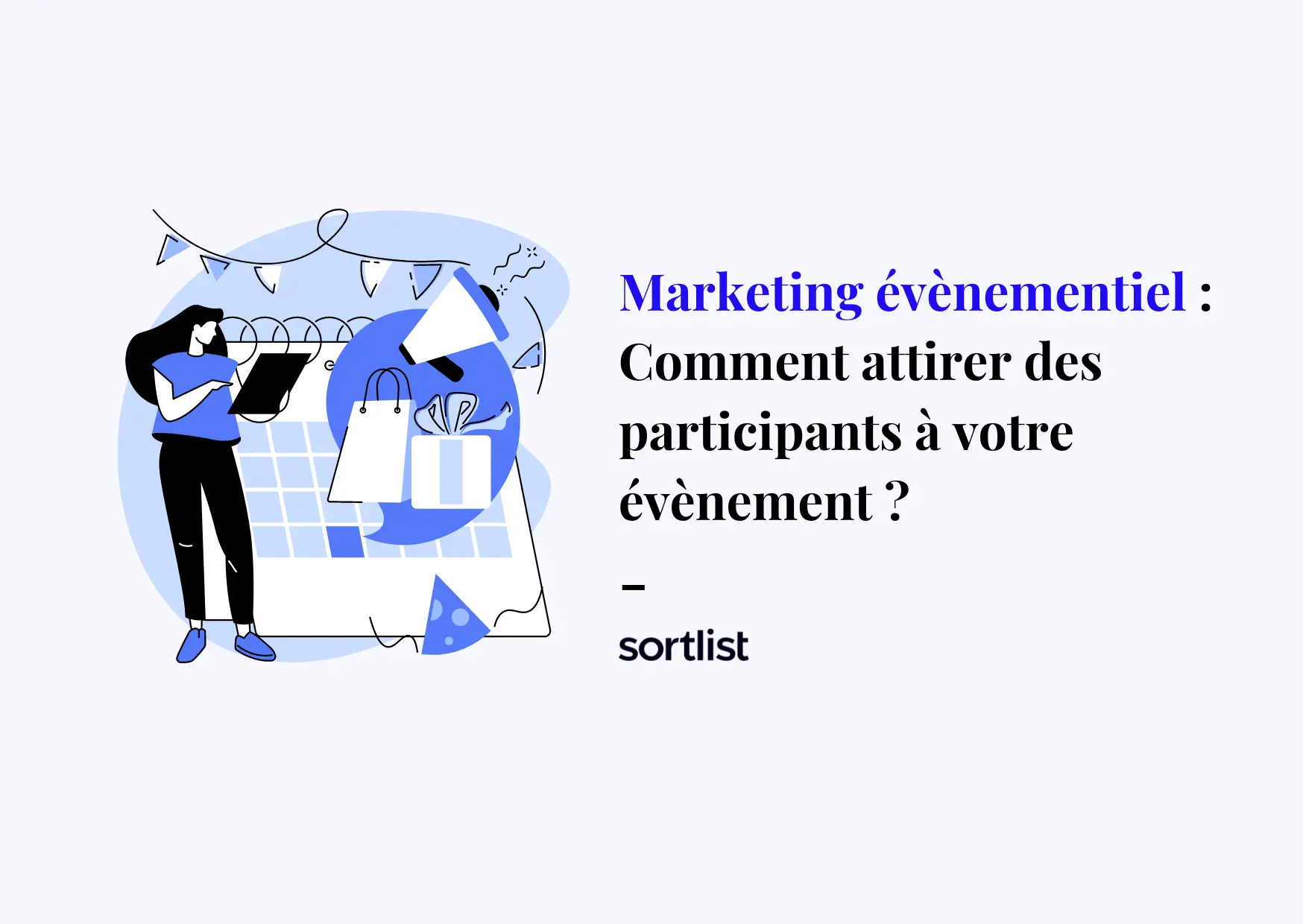 Marketing événementiel : comment attirer des participants à votre événement