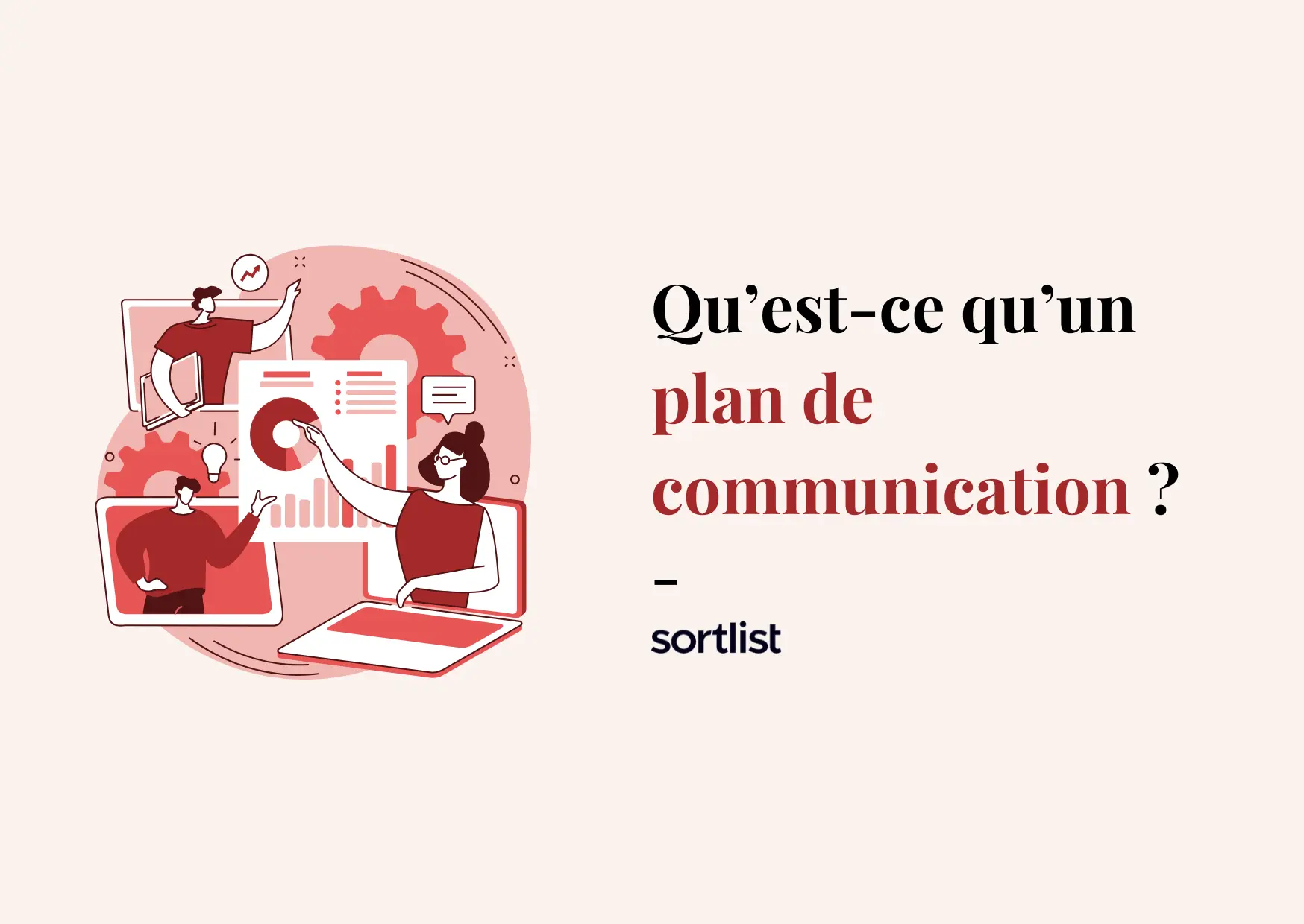 Comment faire un plan de communication – Le guide ultime