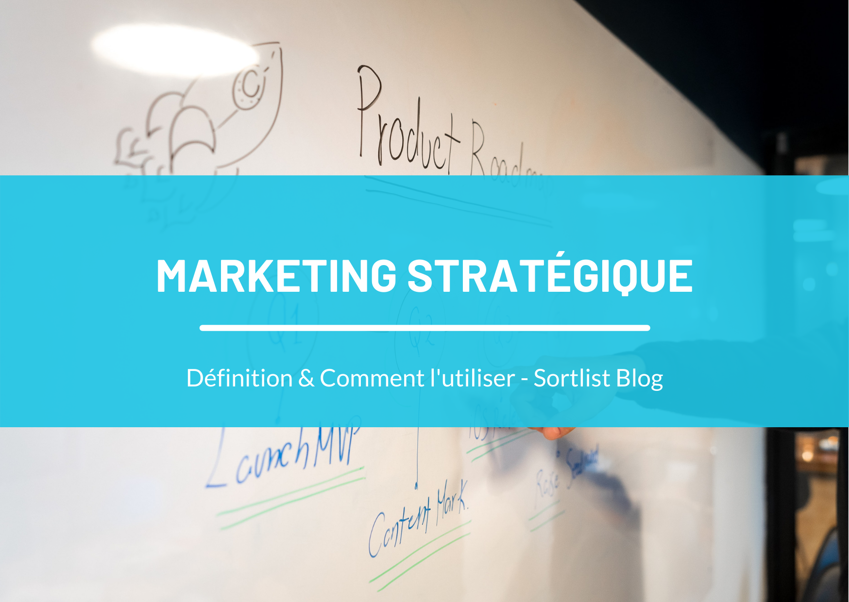 Marketing Stratégique : Préparez votre entreprise en 2022
