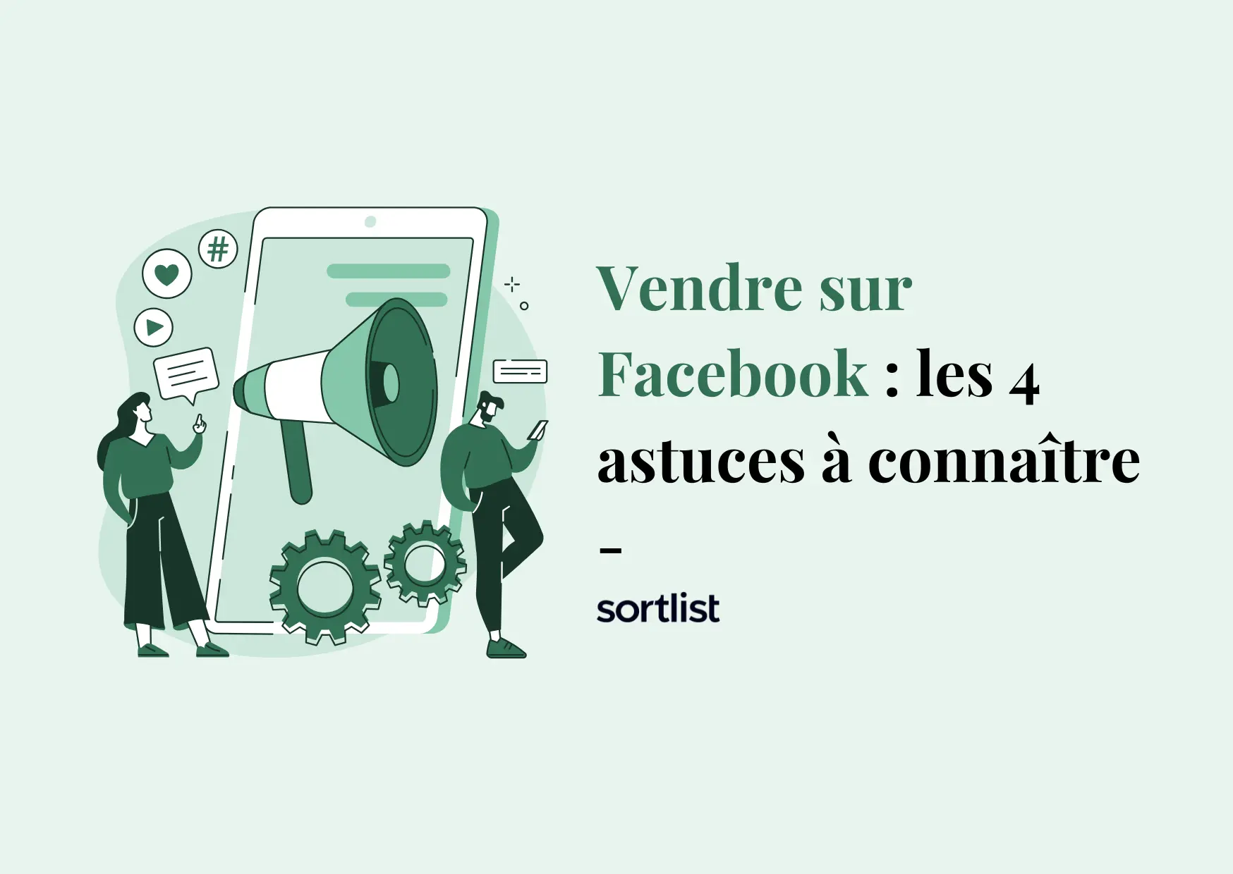 Vendre sur Facebook : Tout savoir pour faire du business sur ce réseau social