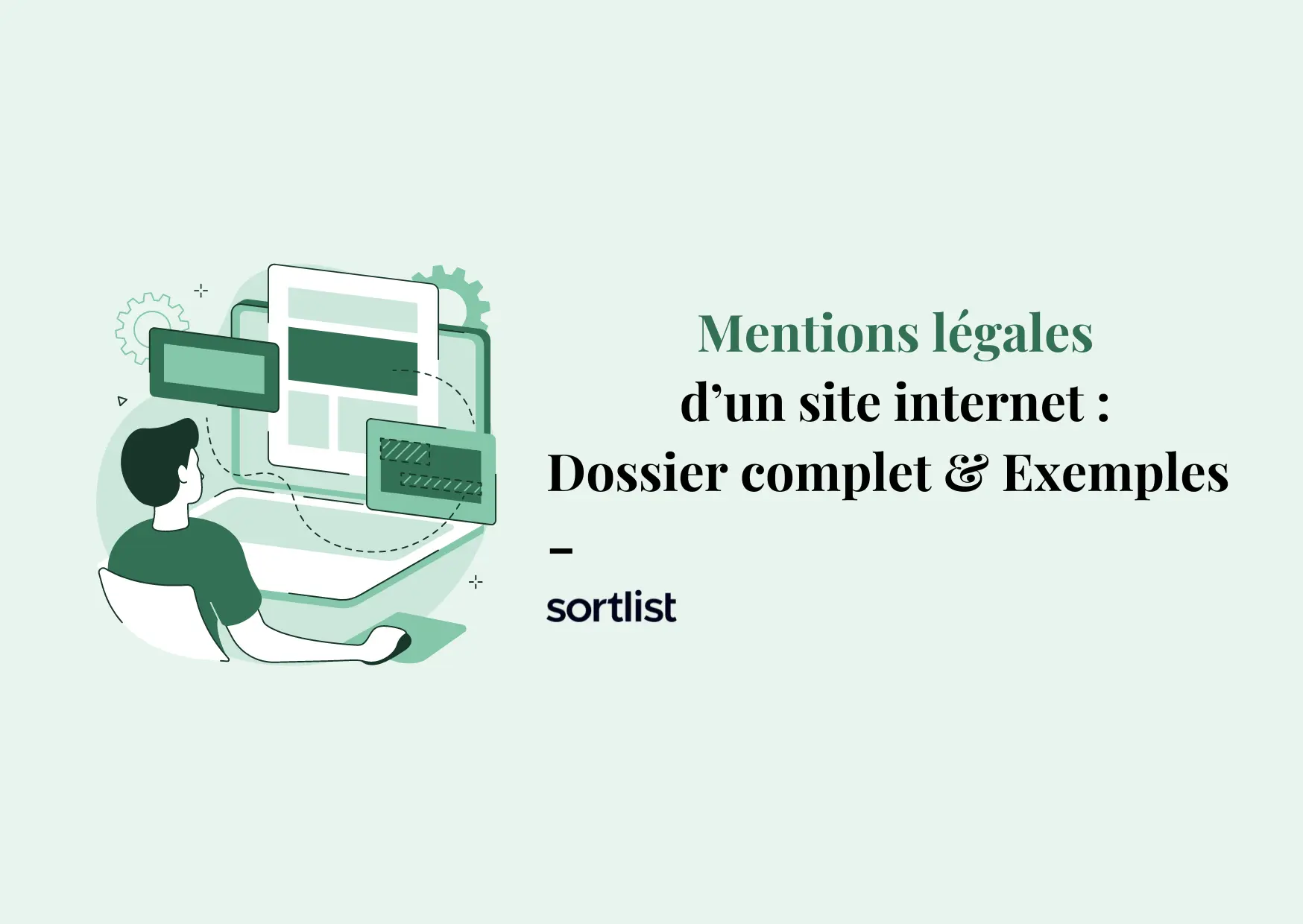 Mentions légales d’un site internet : dossier complet et exemple