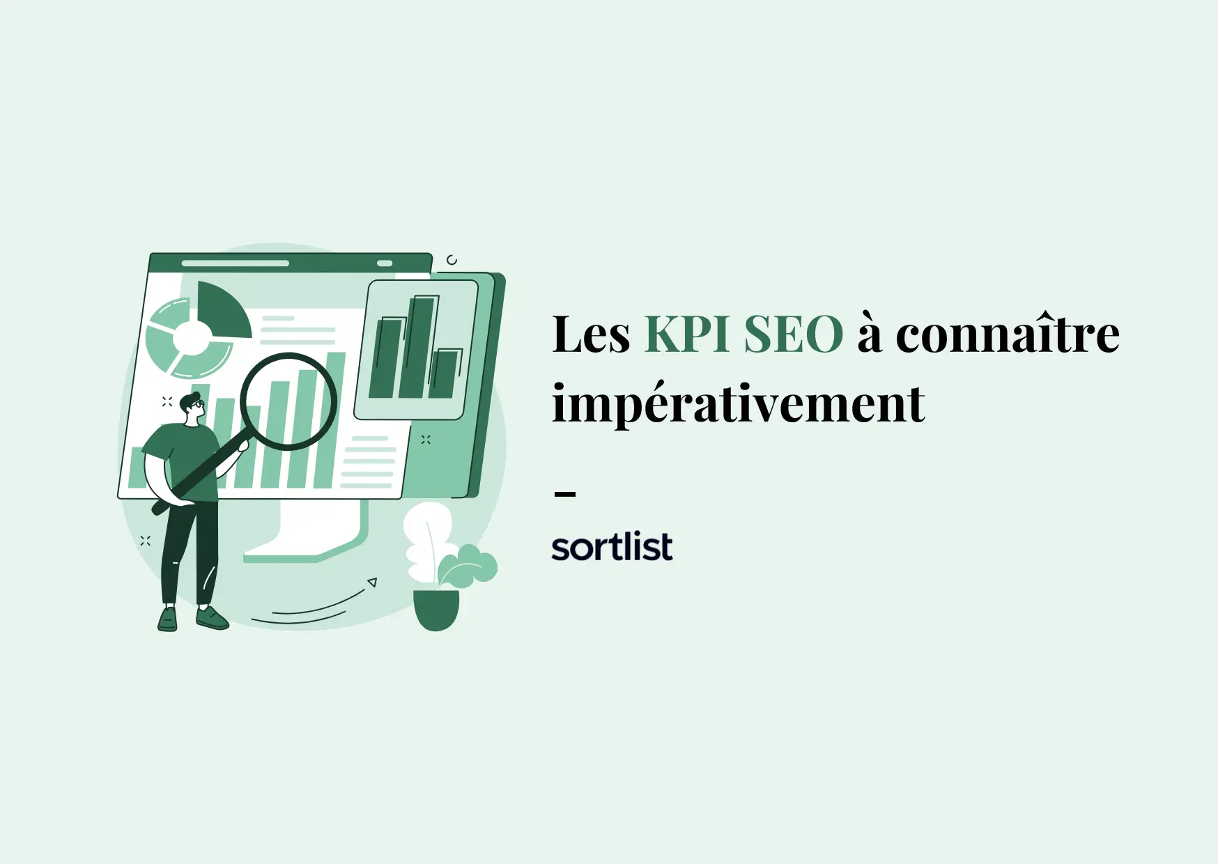 Les KPI SEO pour améliorer le référencement de votre site web