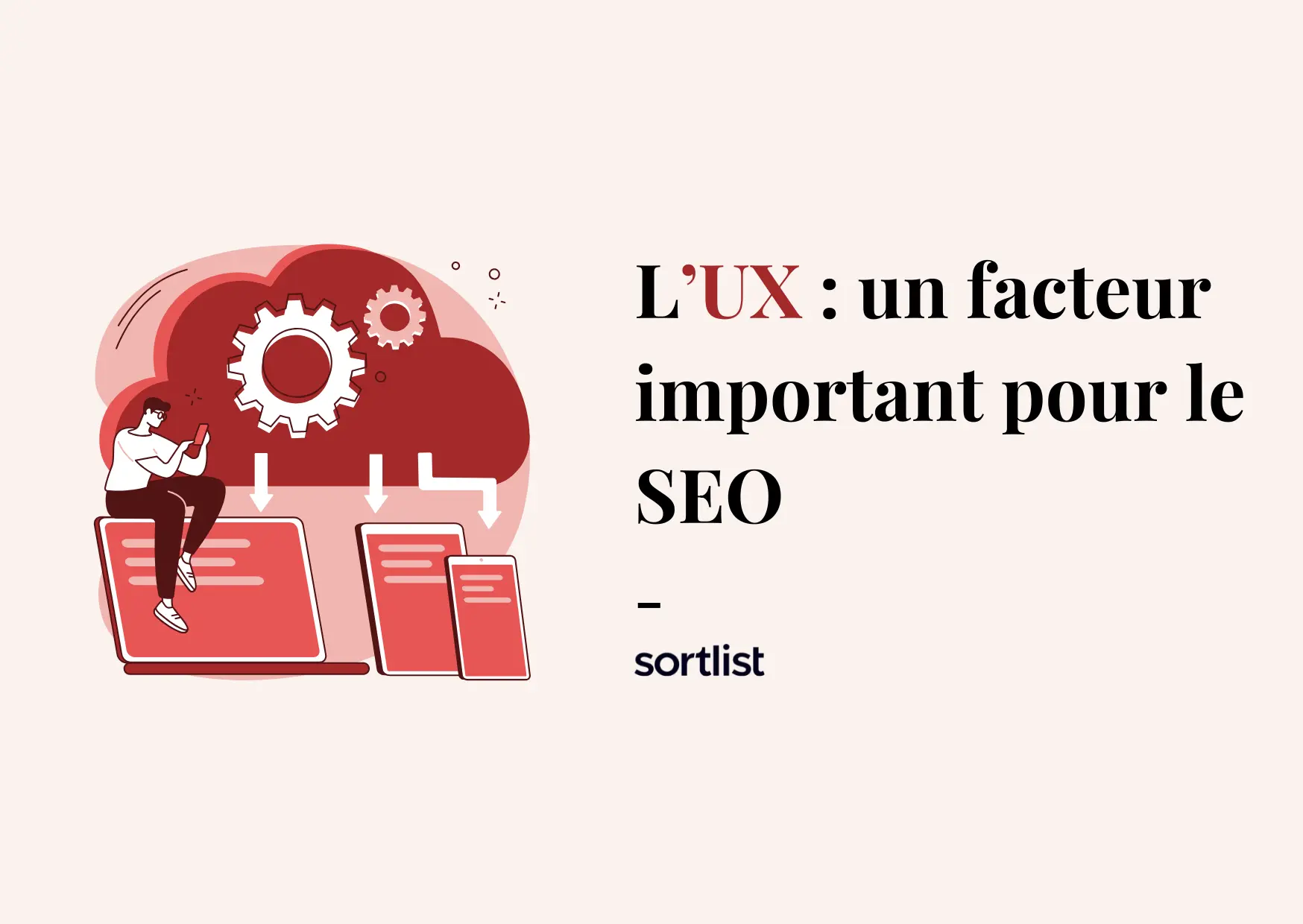 Comment l’UX de votre site web influence votre référencement
