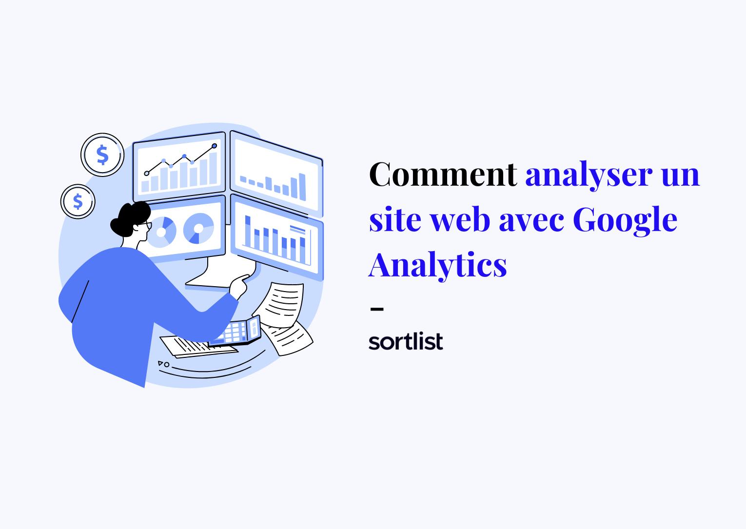 Comment analyser un site web avec Google Analytics ?