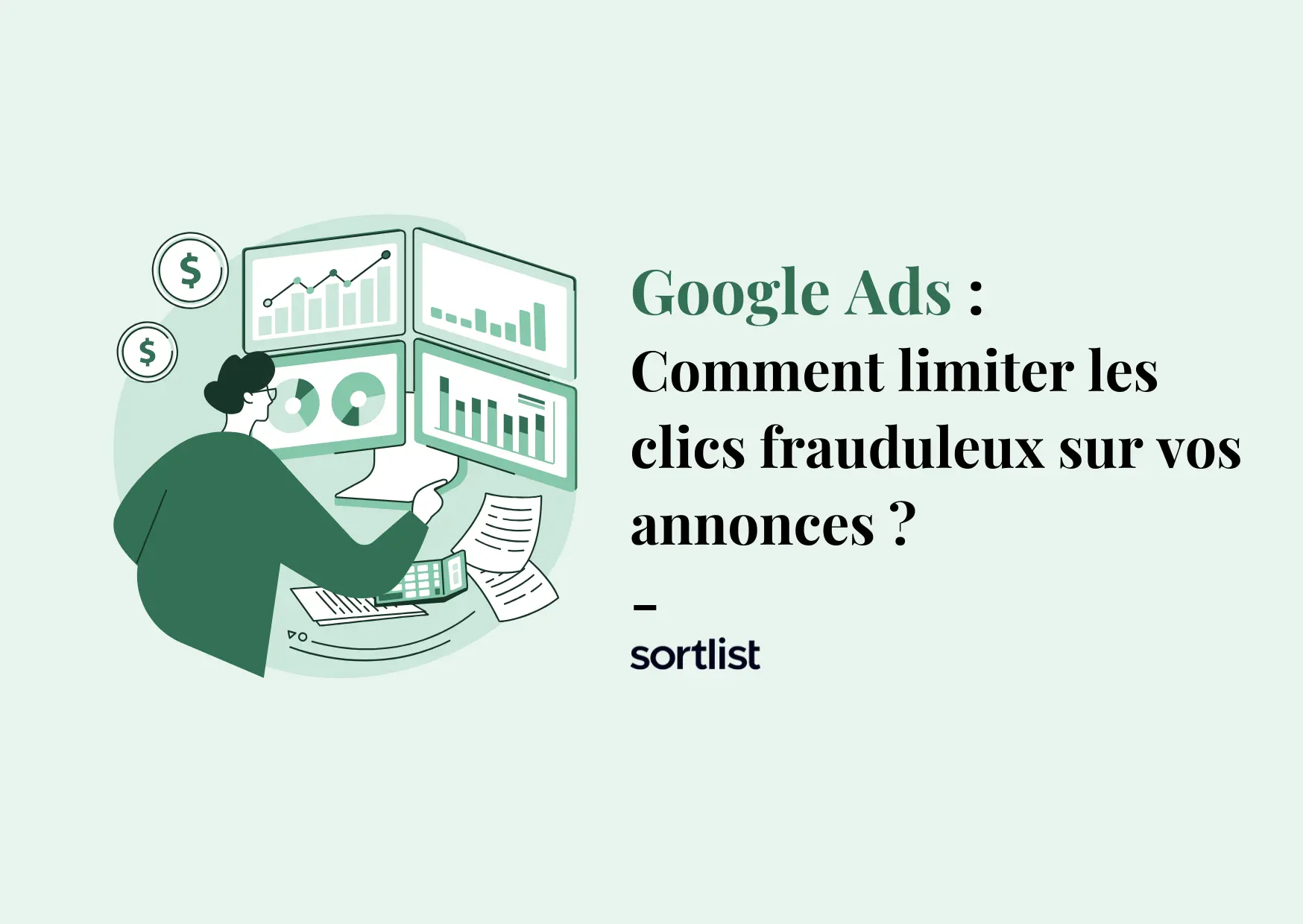 Google Ads : Comment limiter vos clics et votre trafic Adwords frauduleux ?