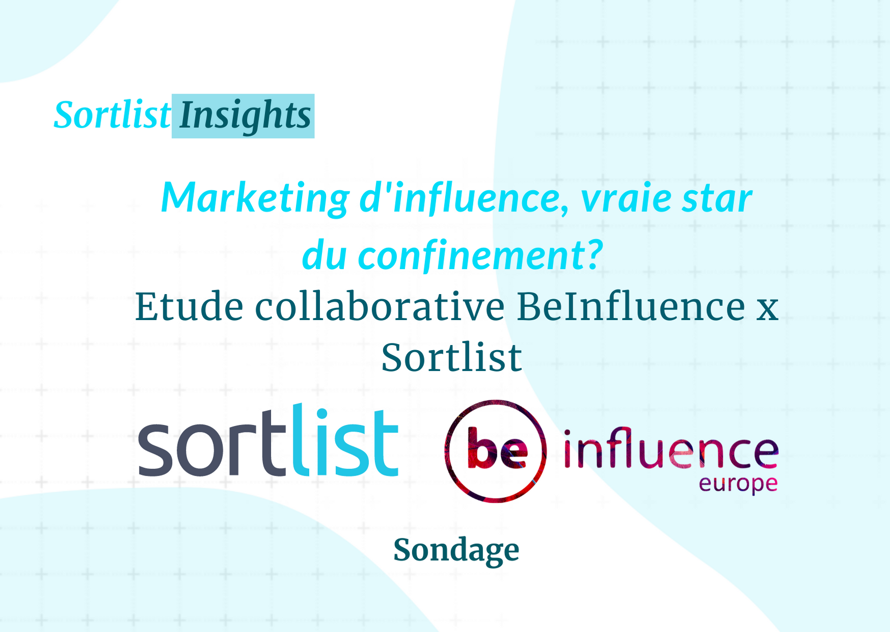 Le marketing d’influence, la vraie star du confinement ?