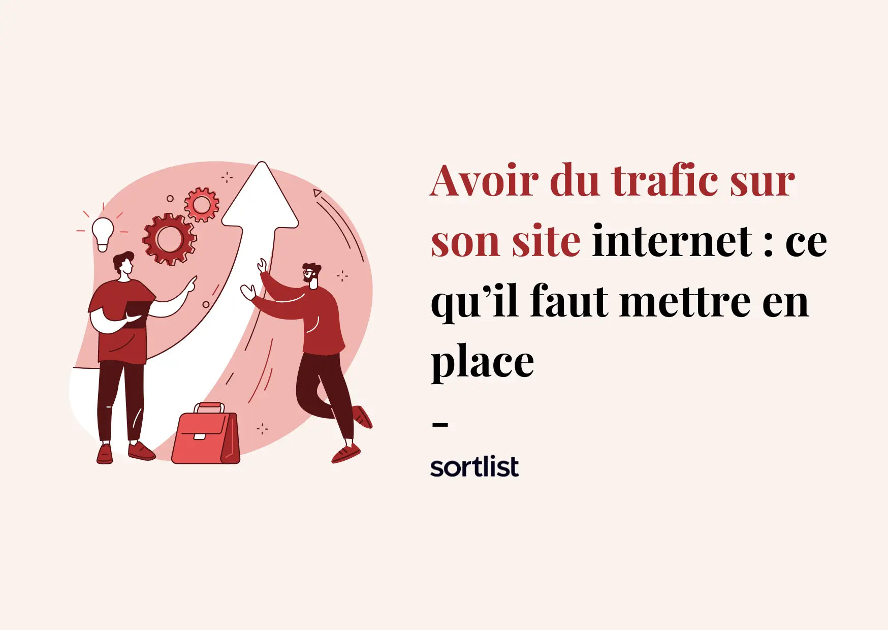 Avoir du trafic sur son site : Tout ce qu’il faut savoir pour gagner des visiteurs