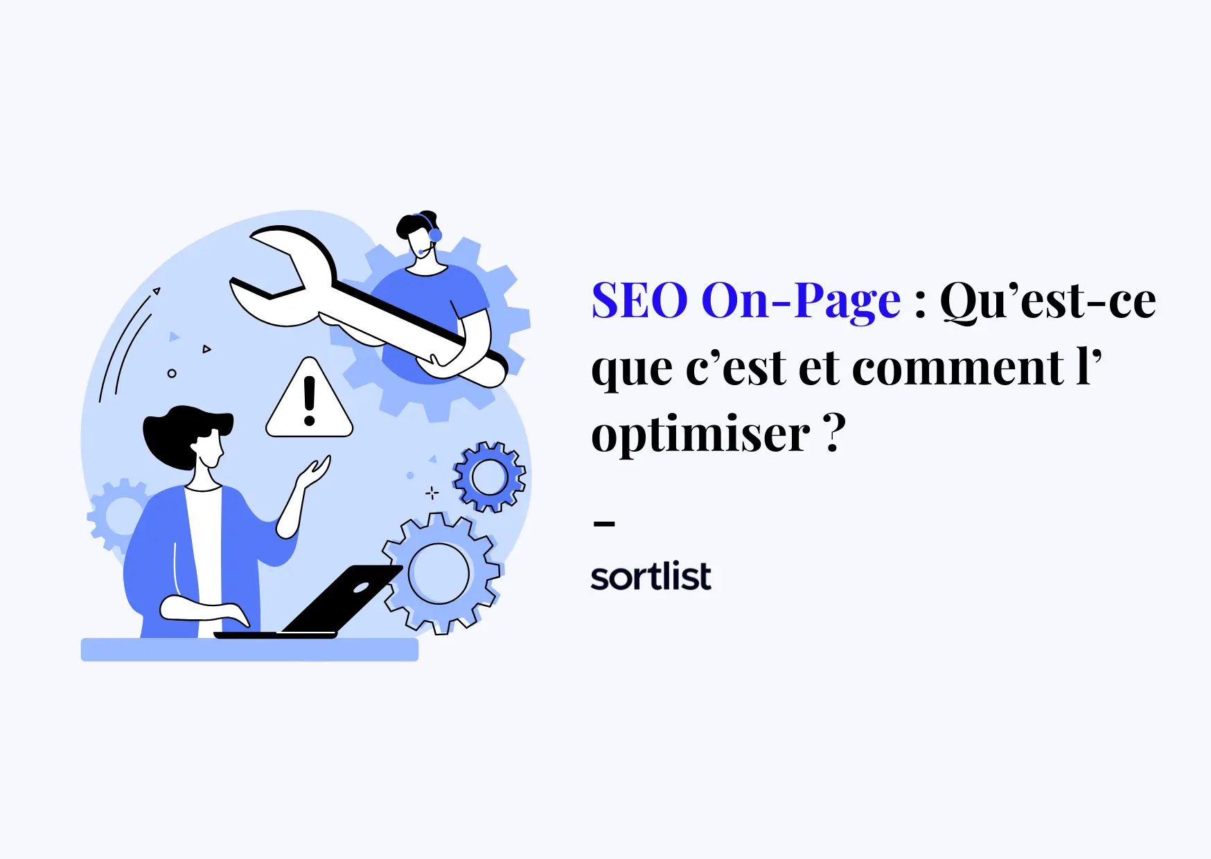 SEO on-page: Qu’est ce que c’est et comment l’améliorer