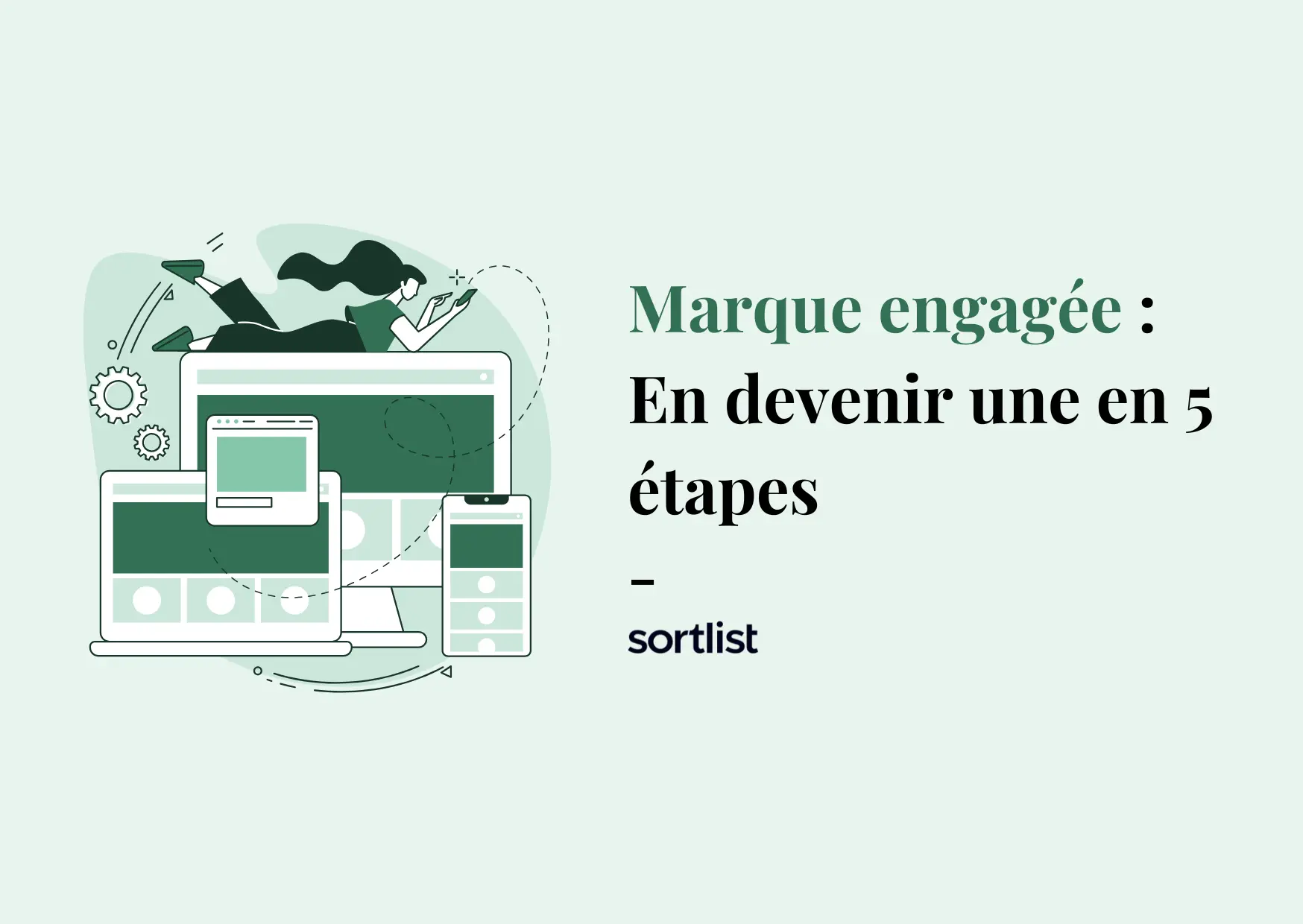 5 étapes pour devenir une marque engagée