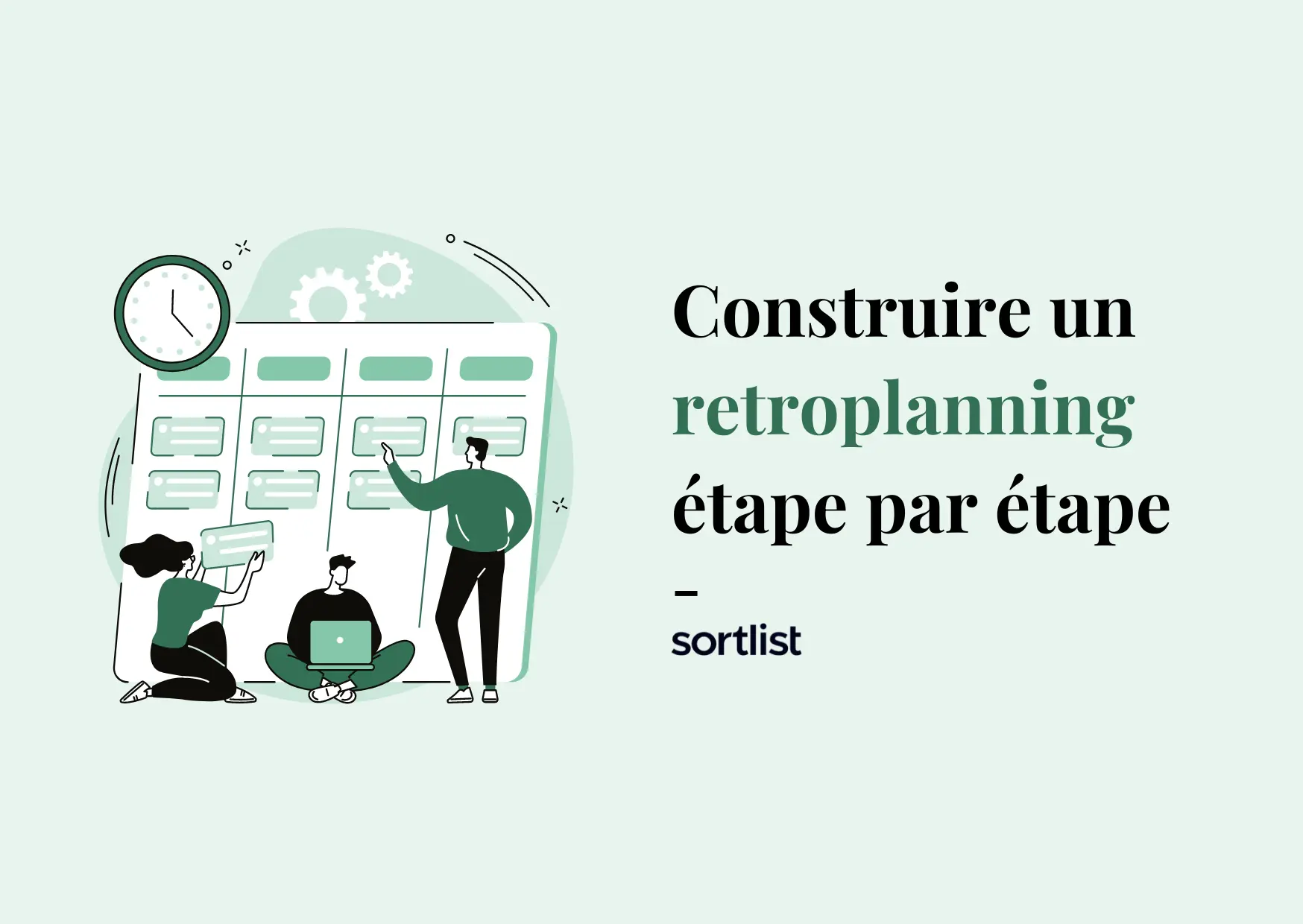 Comment Faire Un Retro Planning De Video 5 étapes pour faire un retroplanning efficace