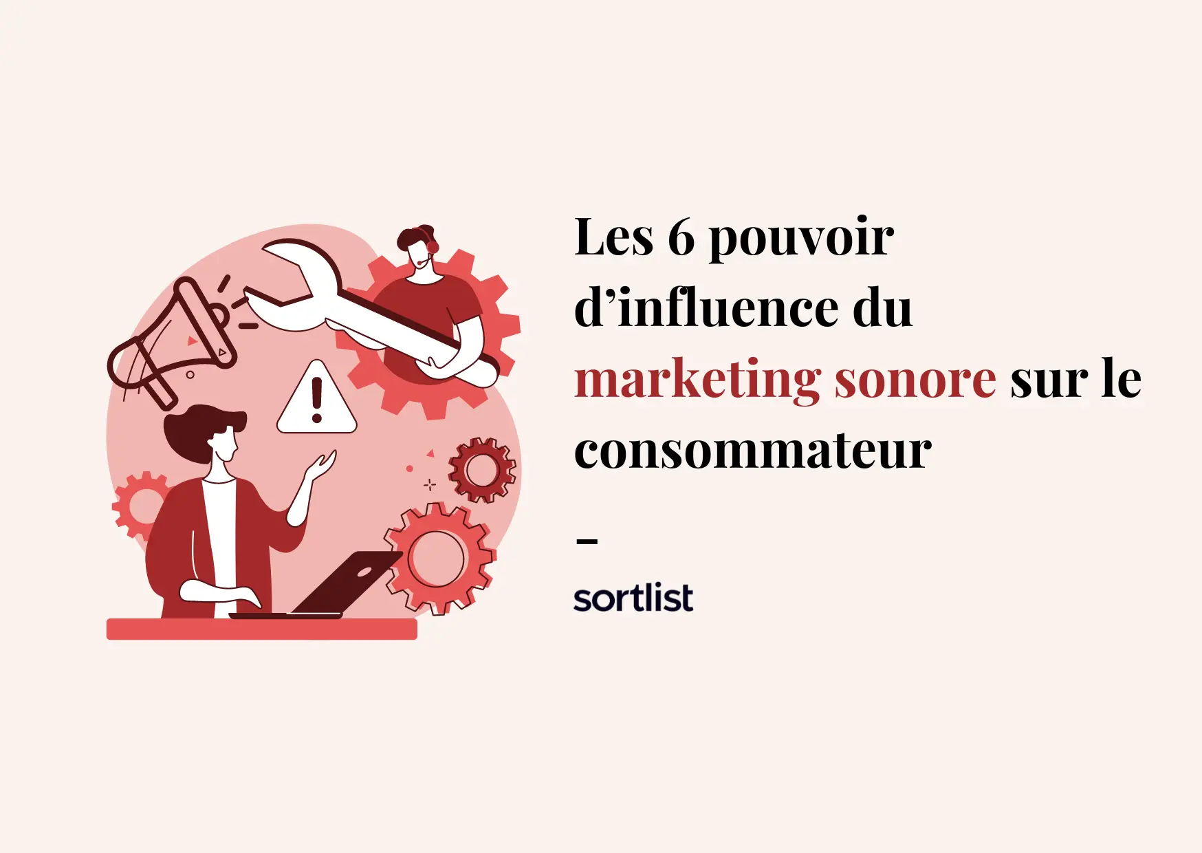 Les 6 pouvoirs d’influence du marketing sonore sur le consommateur