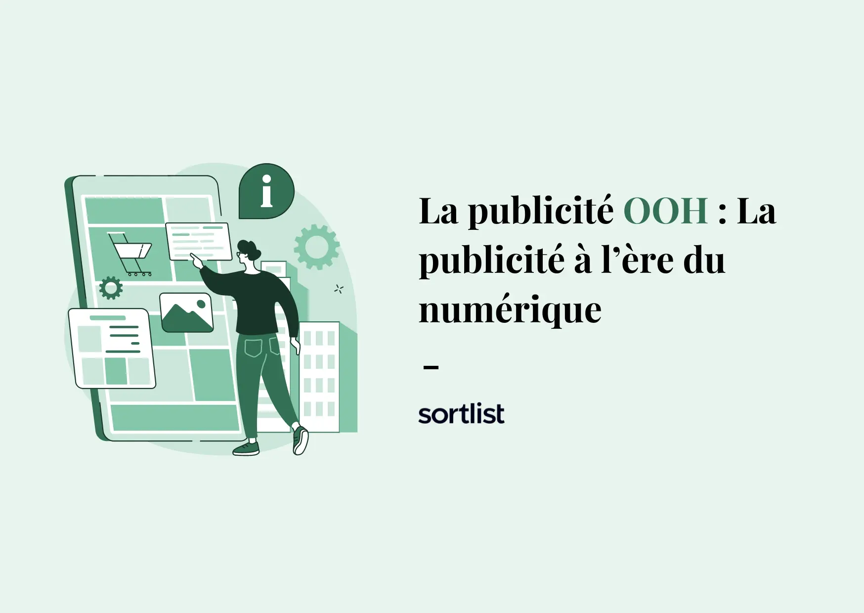 La publicité OOH : La publicité à l’ère du numérique