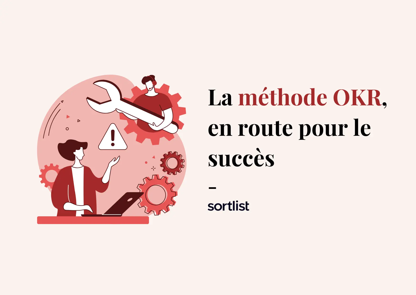 Comment la méthode OKR mène votre entreprise au succès