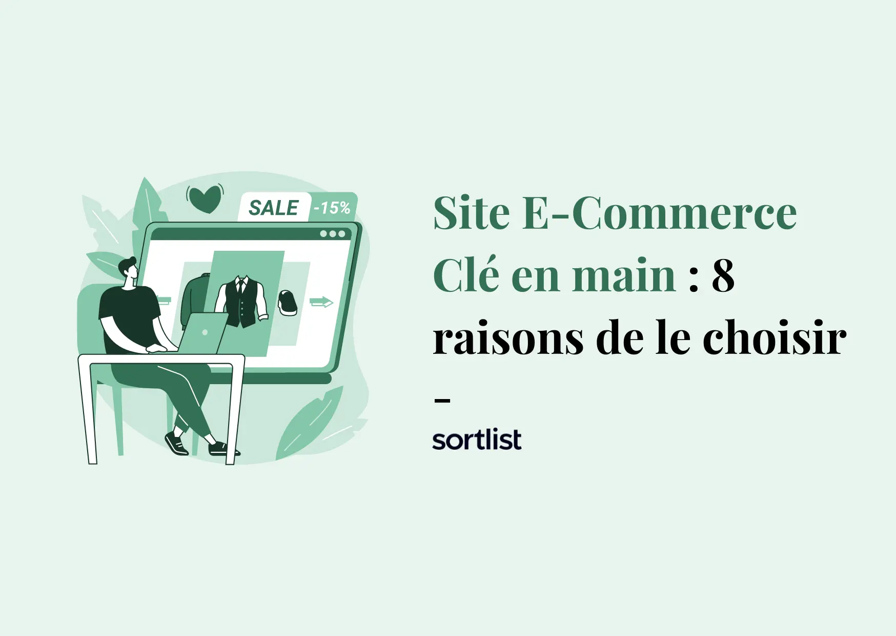 Site e-commerce clé en main: les 8 raisons qui vous feront en acheter un en 2024