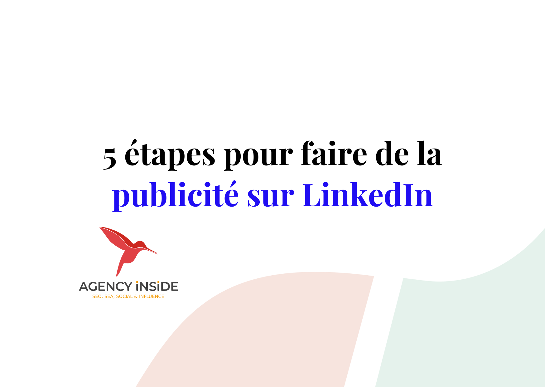 Comment faire de la publicité sur LinkedIn ?