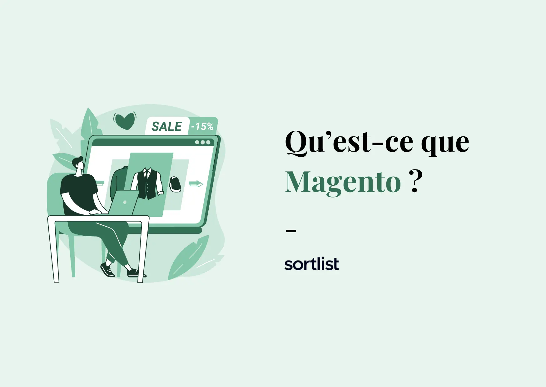 8 avantages à utiliser Magento, le leader en CMS
