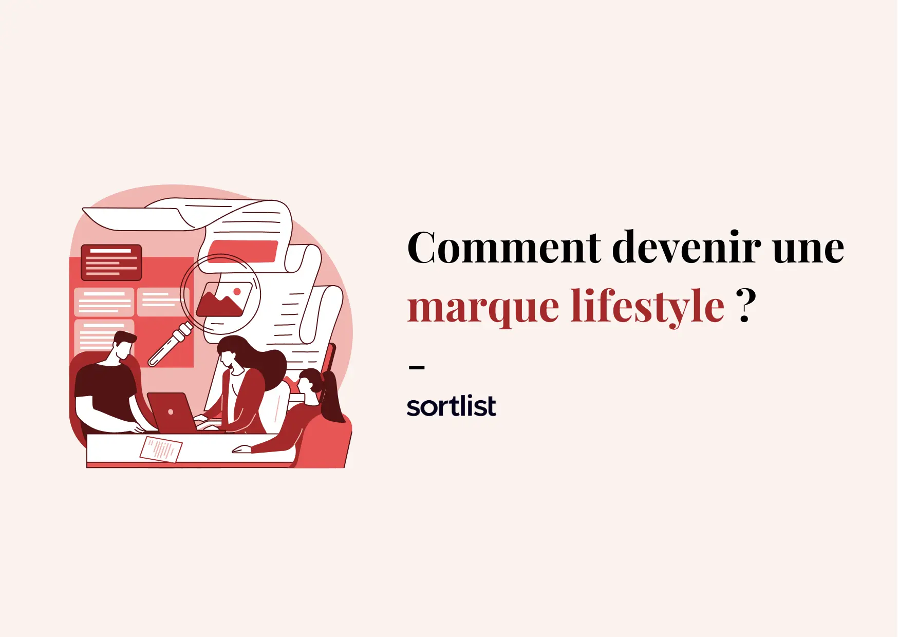 7 exemples de marques lifestyle réussies pour vous inspirer