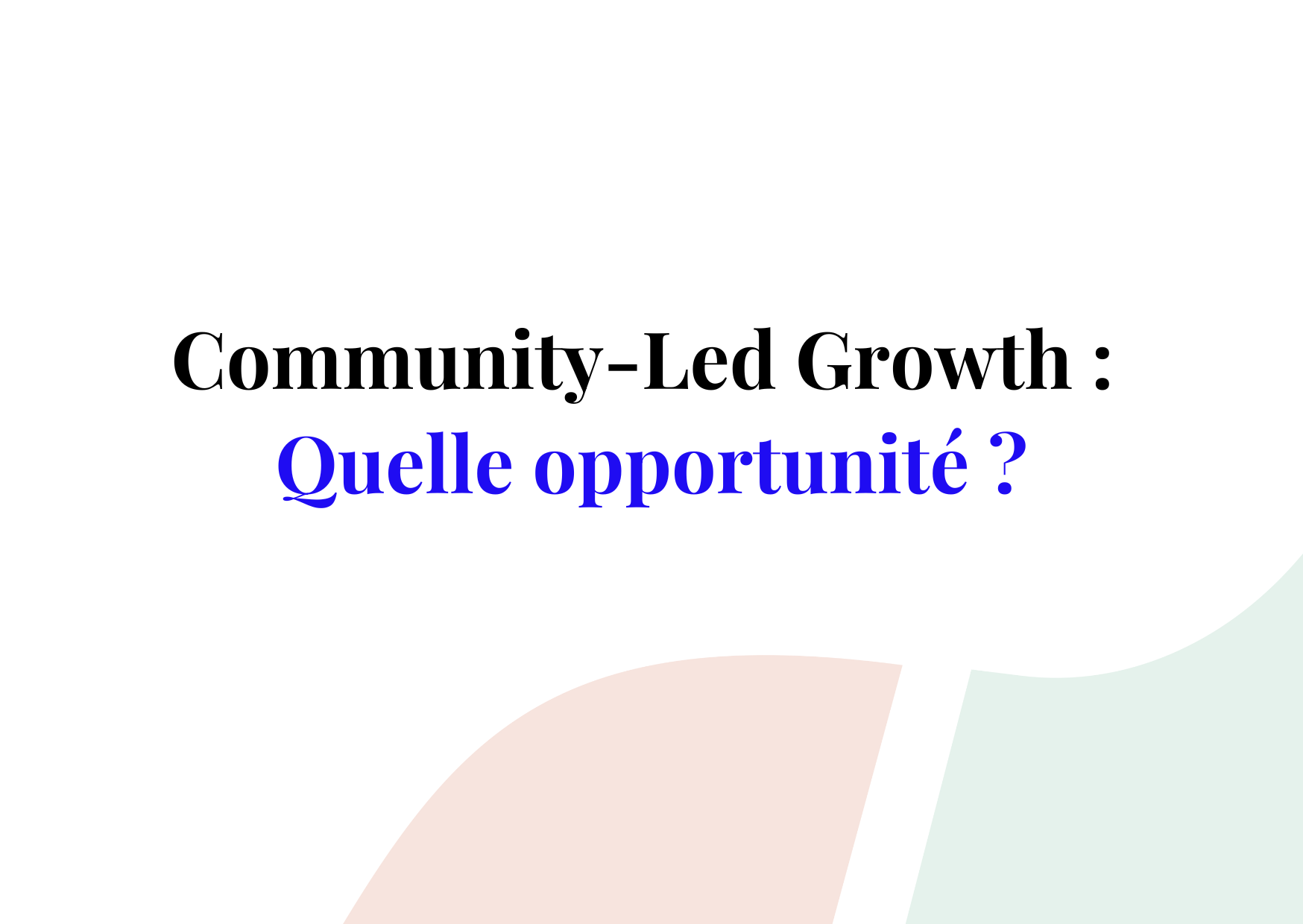 Community Engagement : Quelle opportunité pour votre agence ?