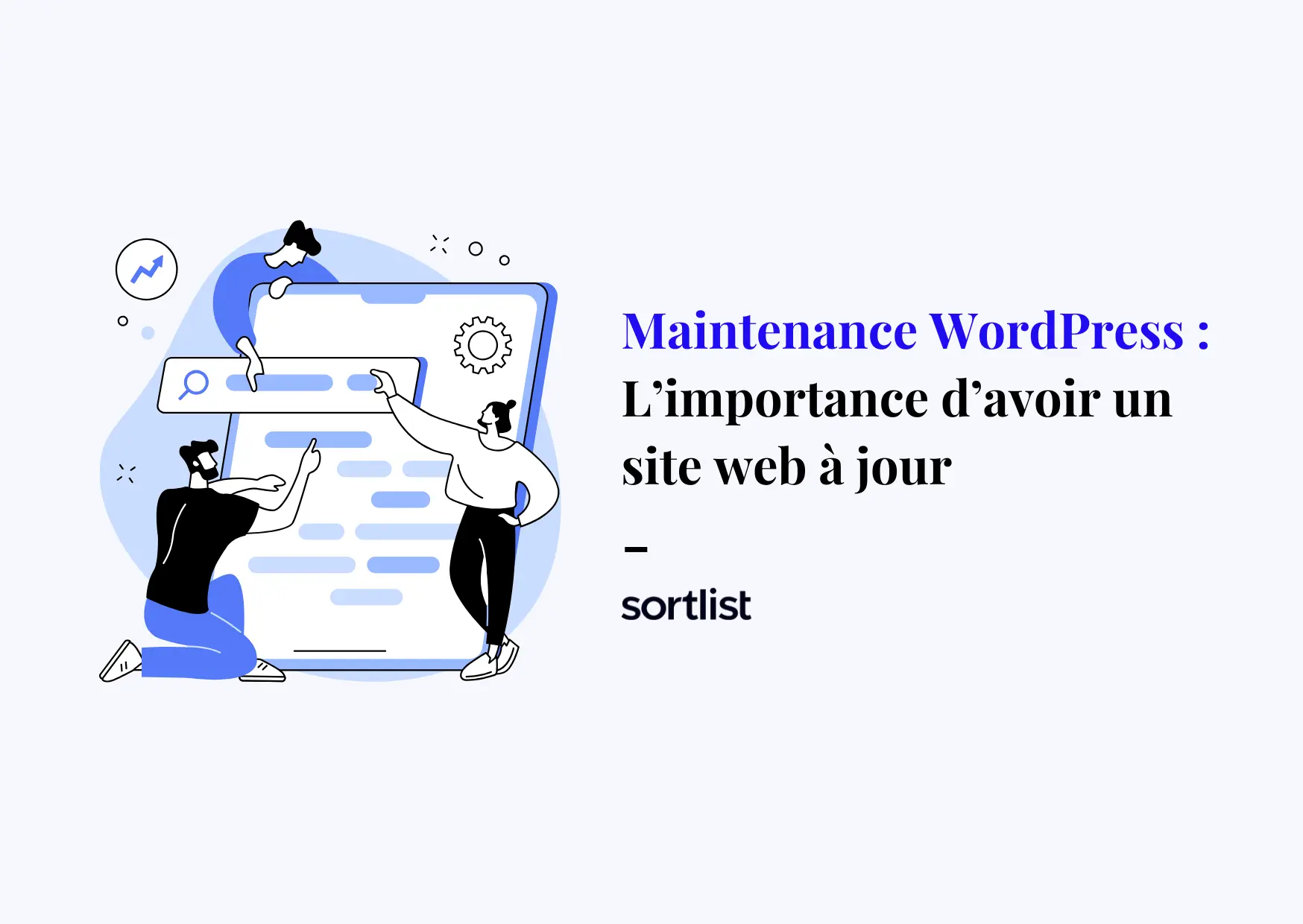 Maintenance de site WordPress : Garantir la sécurité et les performances de votre site web