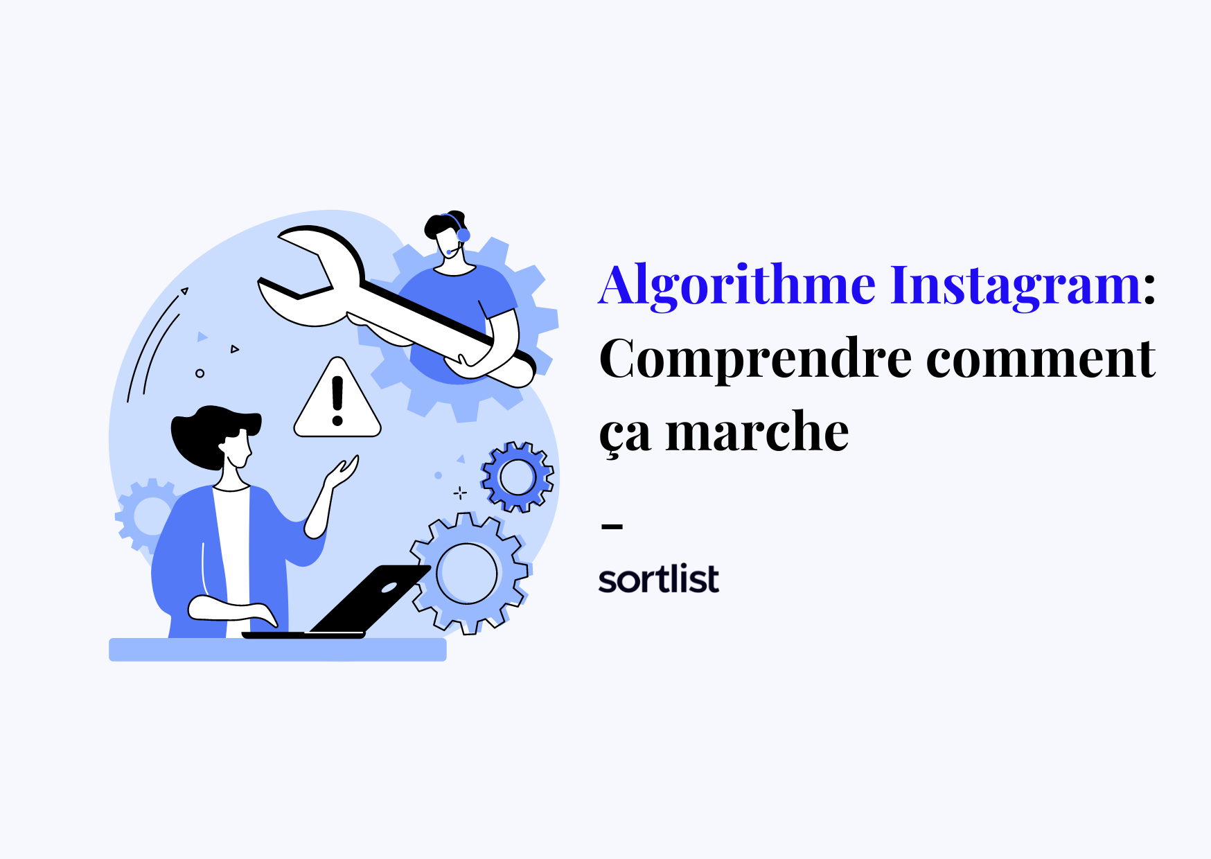 Algorithme Instagram: Tout ce qu’il faut savoir en 2024