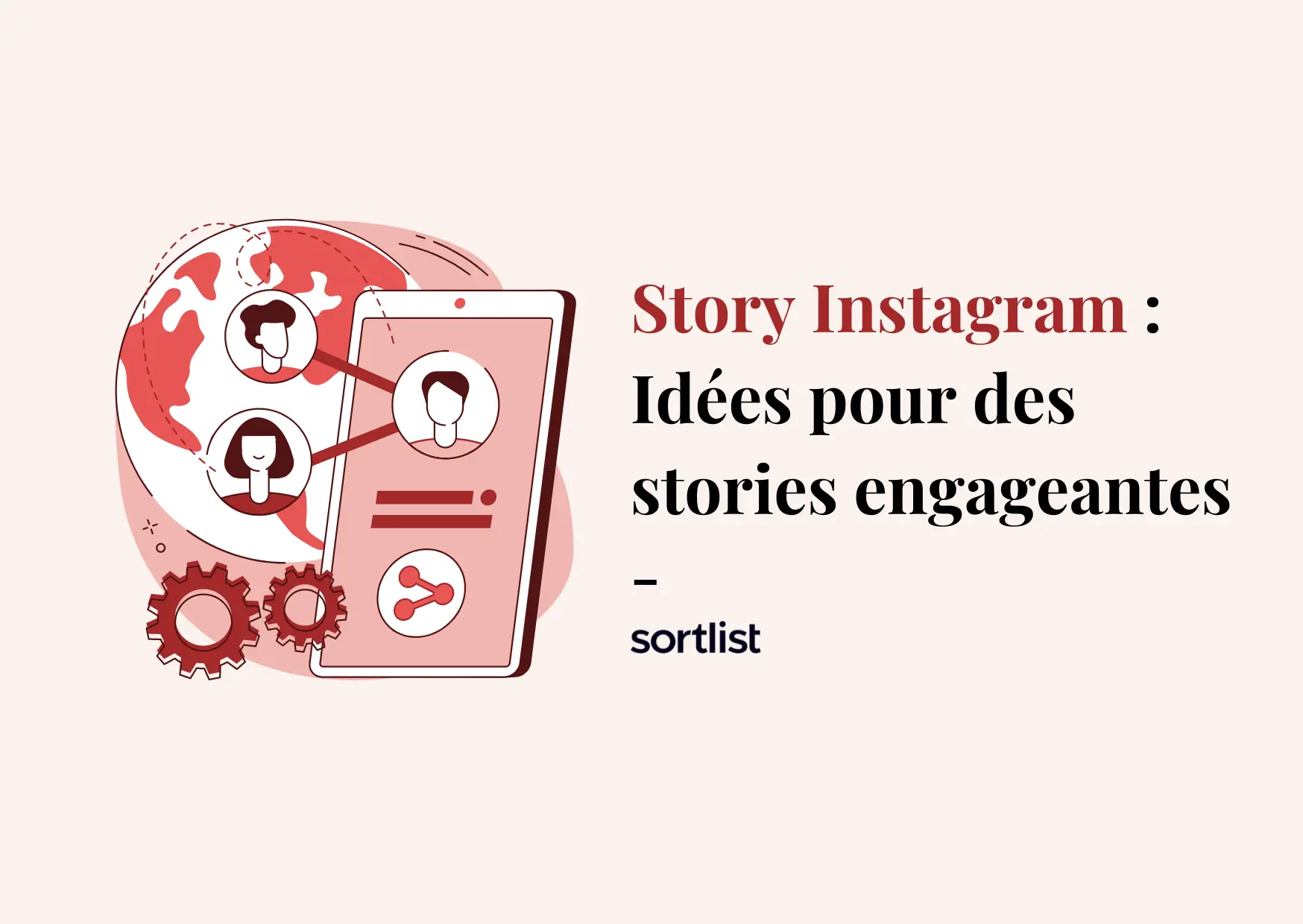 6 idées créatives pour votre prochaine story Instagram