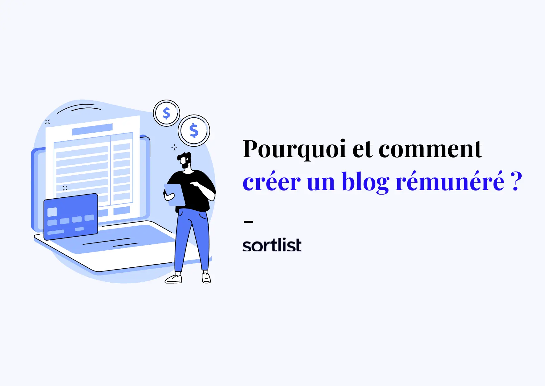 Créer un blog rémunéré : gagner de l’argent avec son blog (2024)