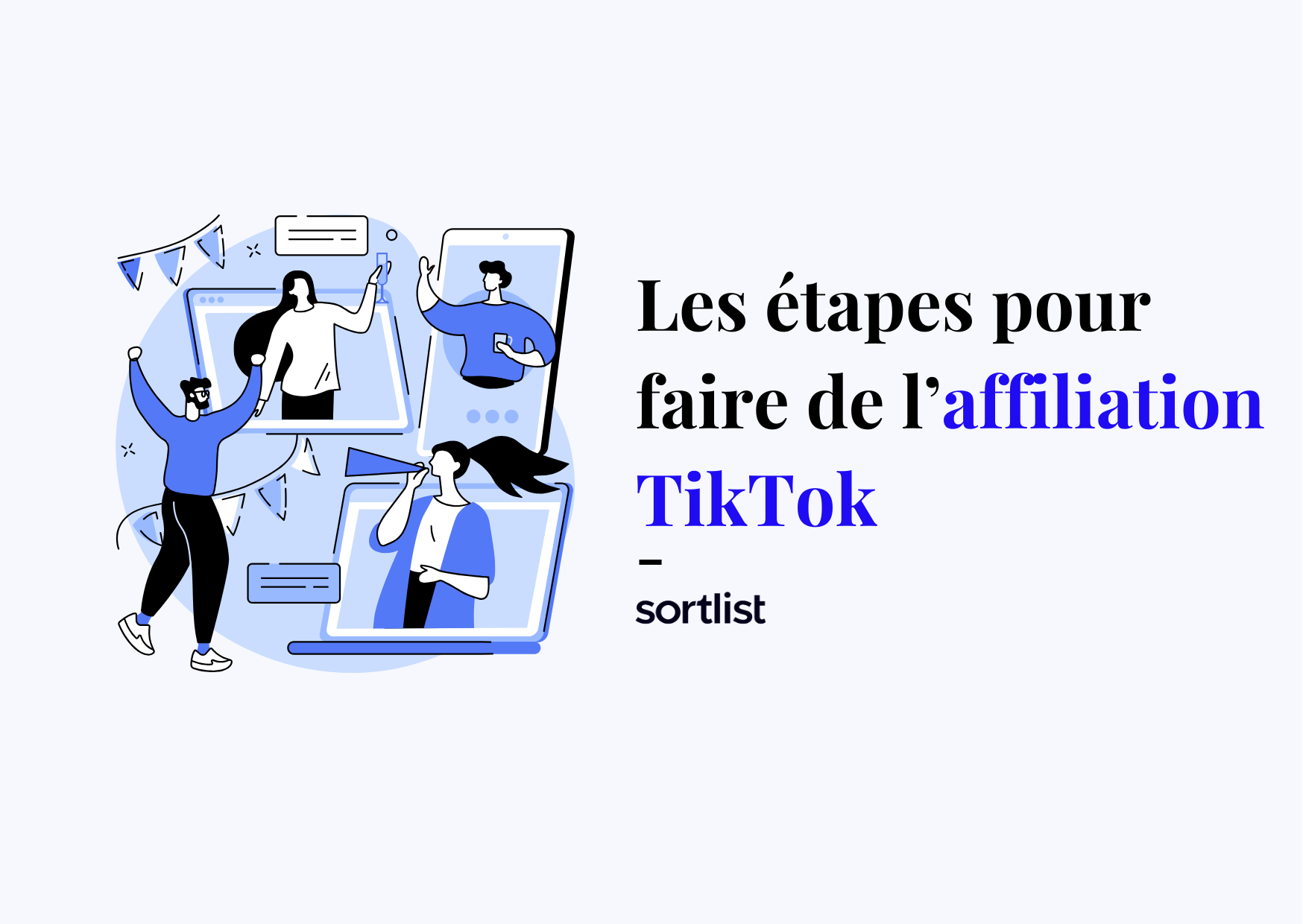 Affiliation TikTok : Comment en faire en 2024 ? (+exemples)