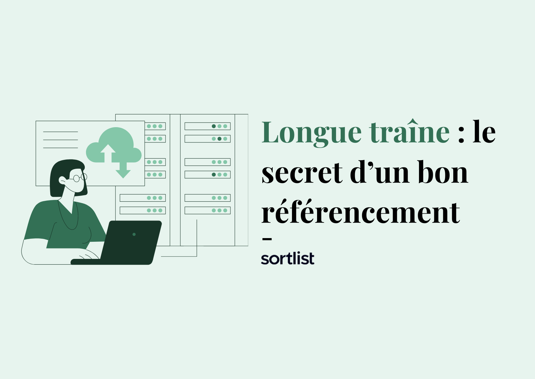 Longue traine SEO : C’est quoi ? – définition & optimisation