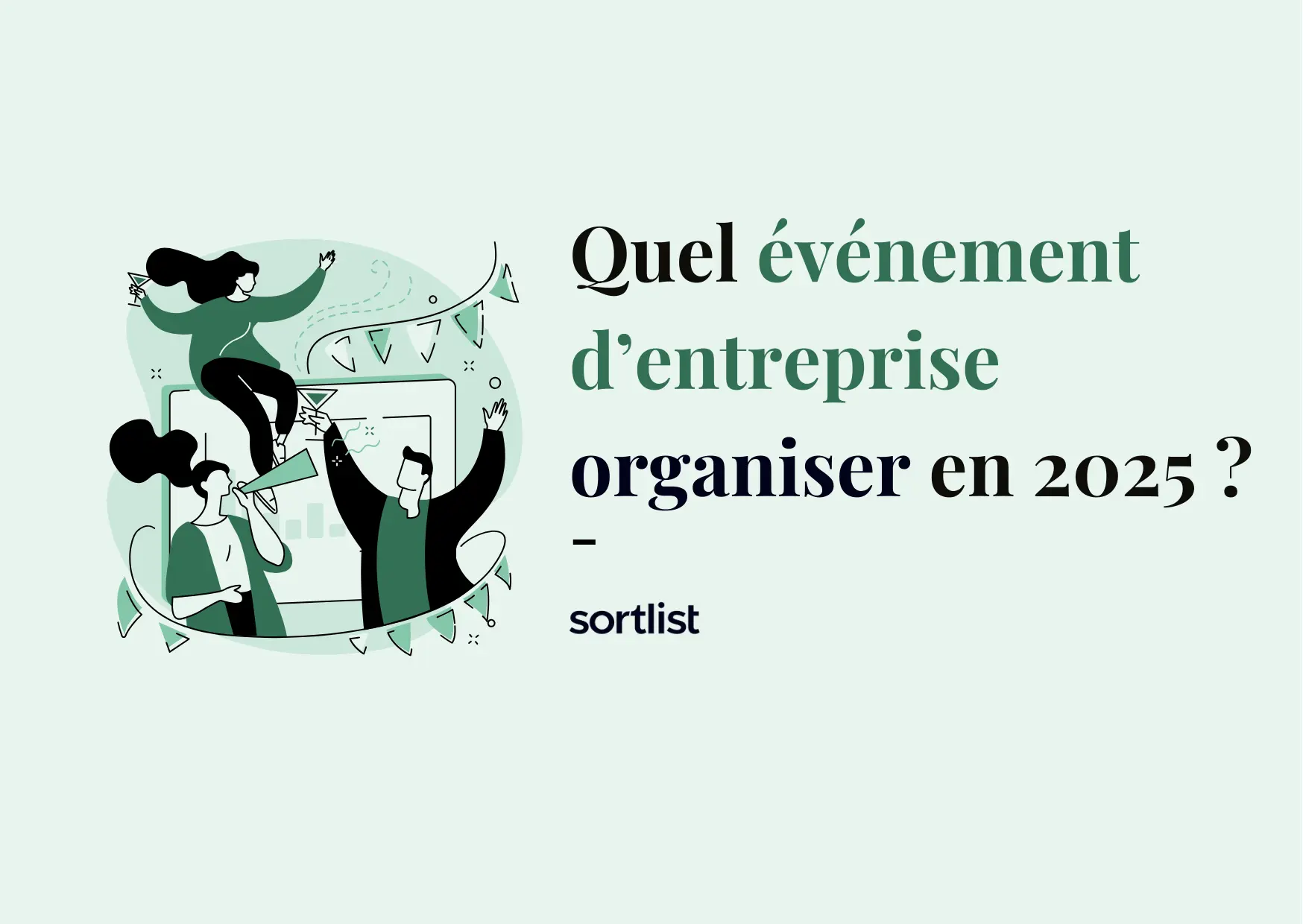 Événement d’entreprise : Les différents types à organiser en 2025