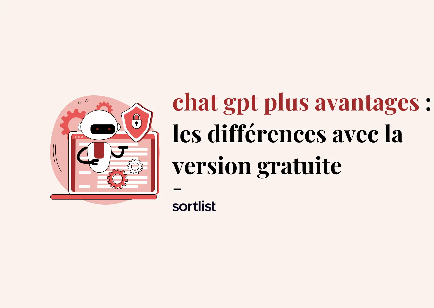 Le (réel) avantage de ChatGPT Plus sur la version gratuite en 2025