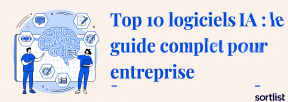 Top 10 logiciels IA : le guide complet pour entreprise