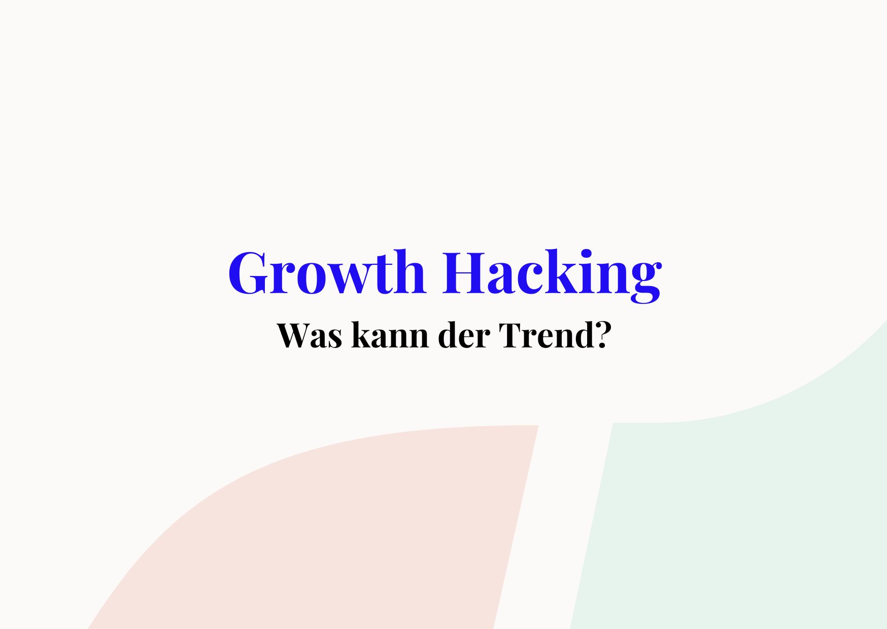 Growth Hacking