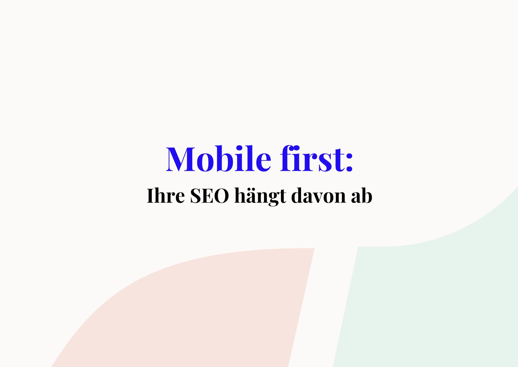 Mobile first