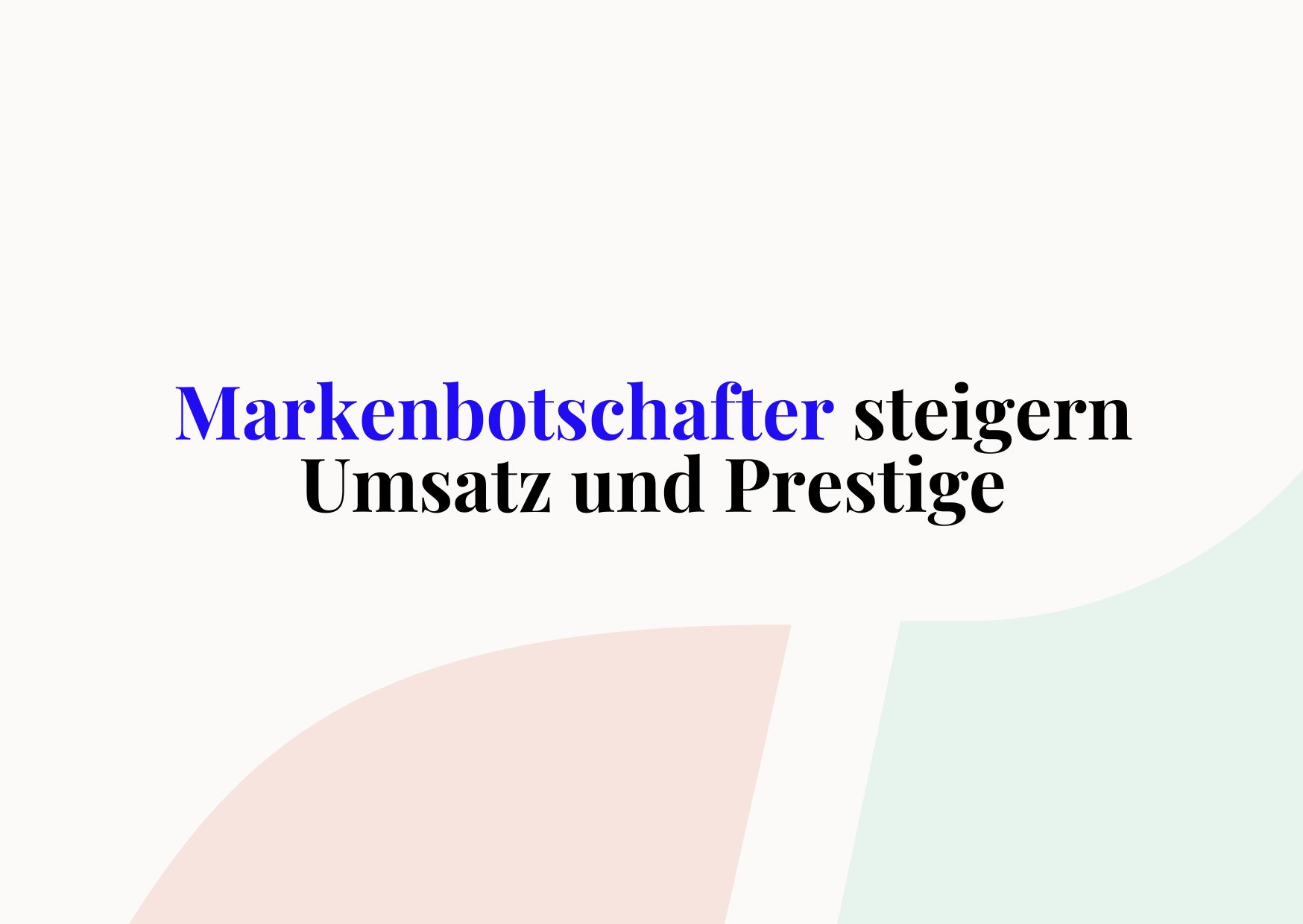 Markenbotschafter