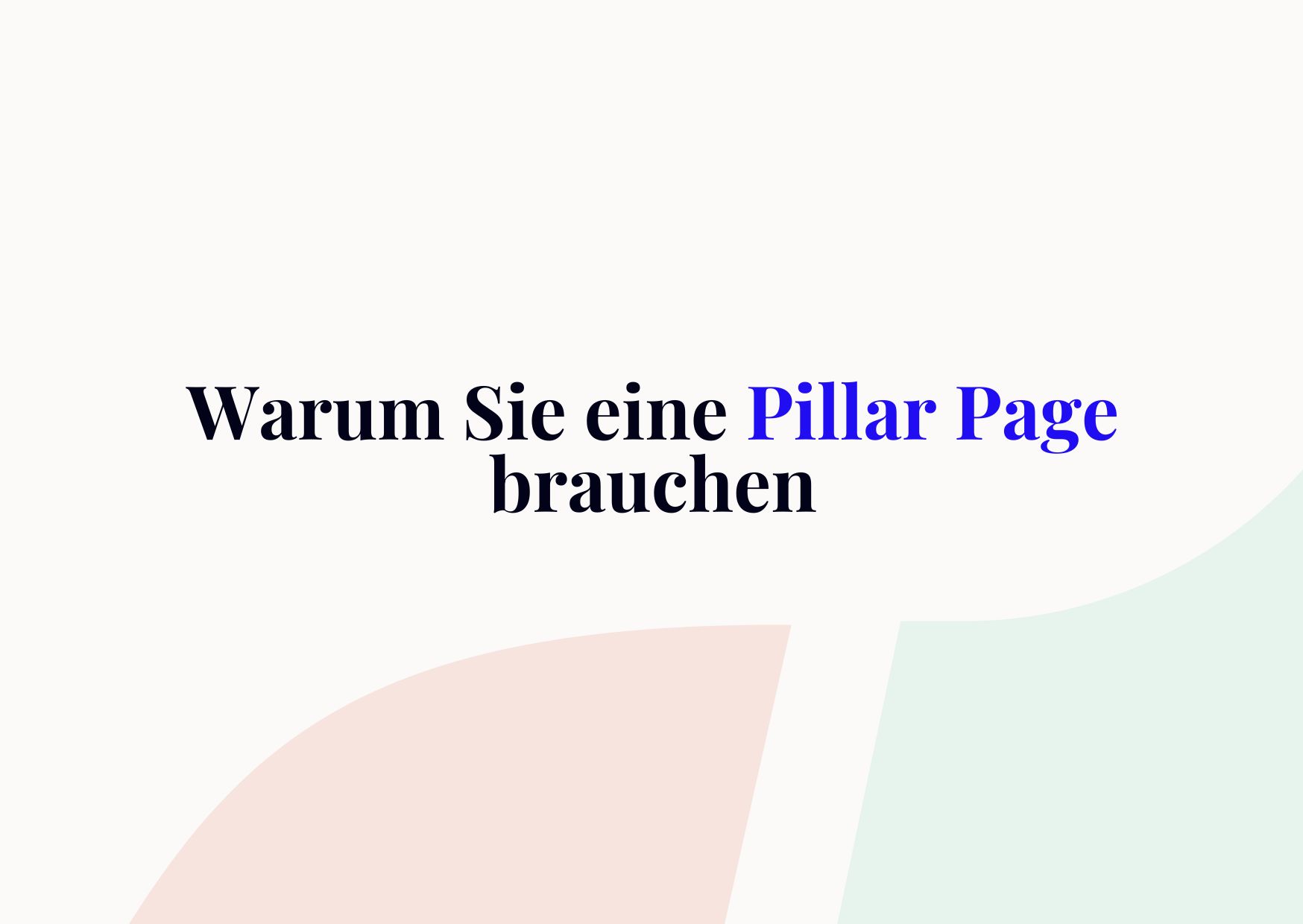 Pillar Page
