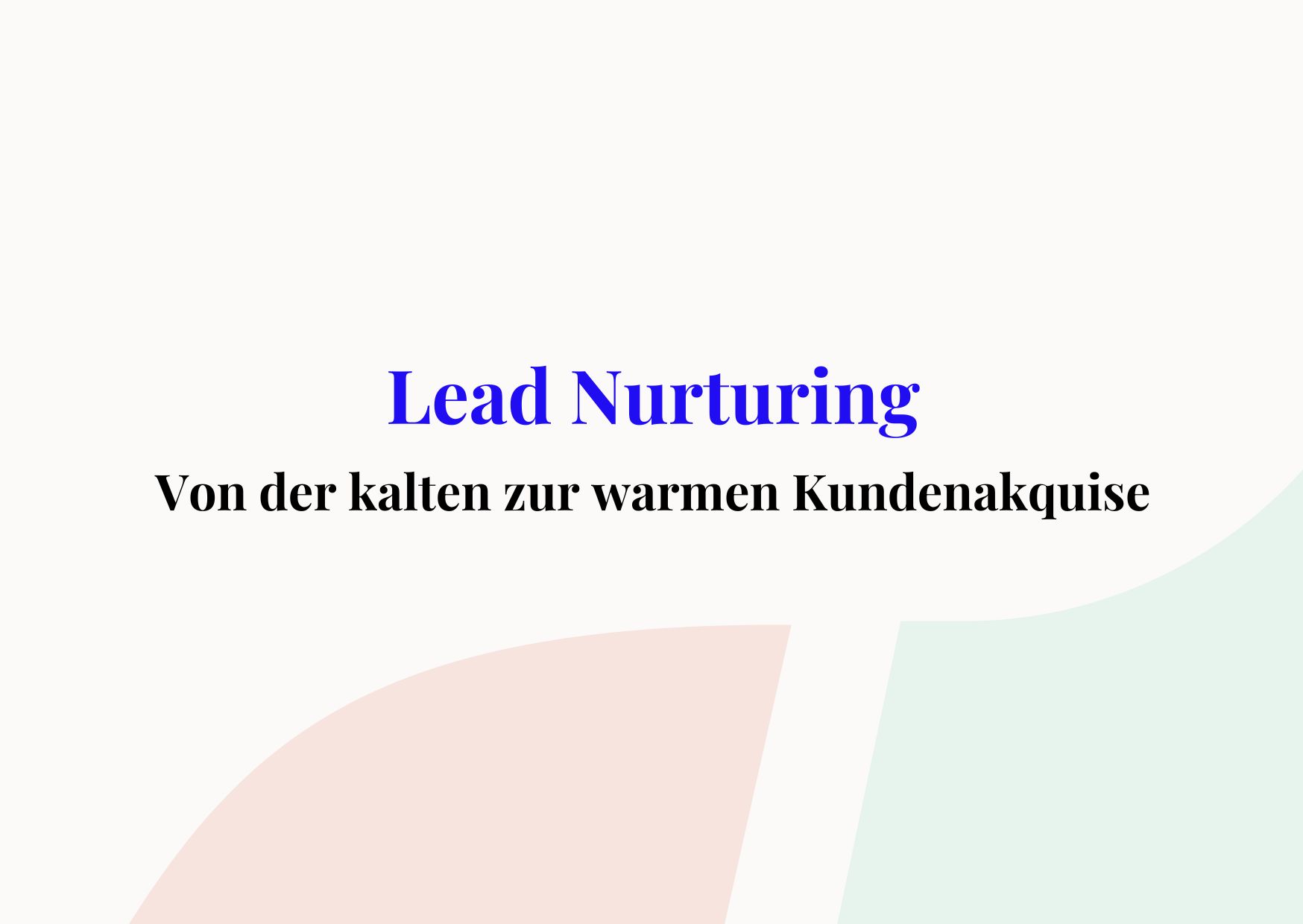 Lead Nurturing