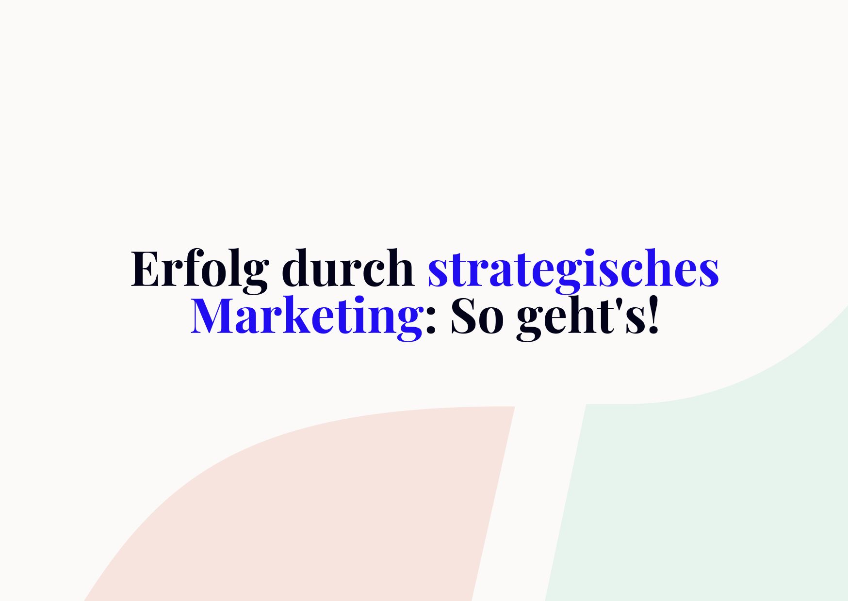 Strategisches Marketing
