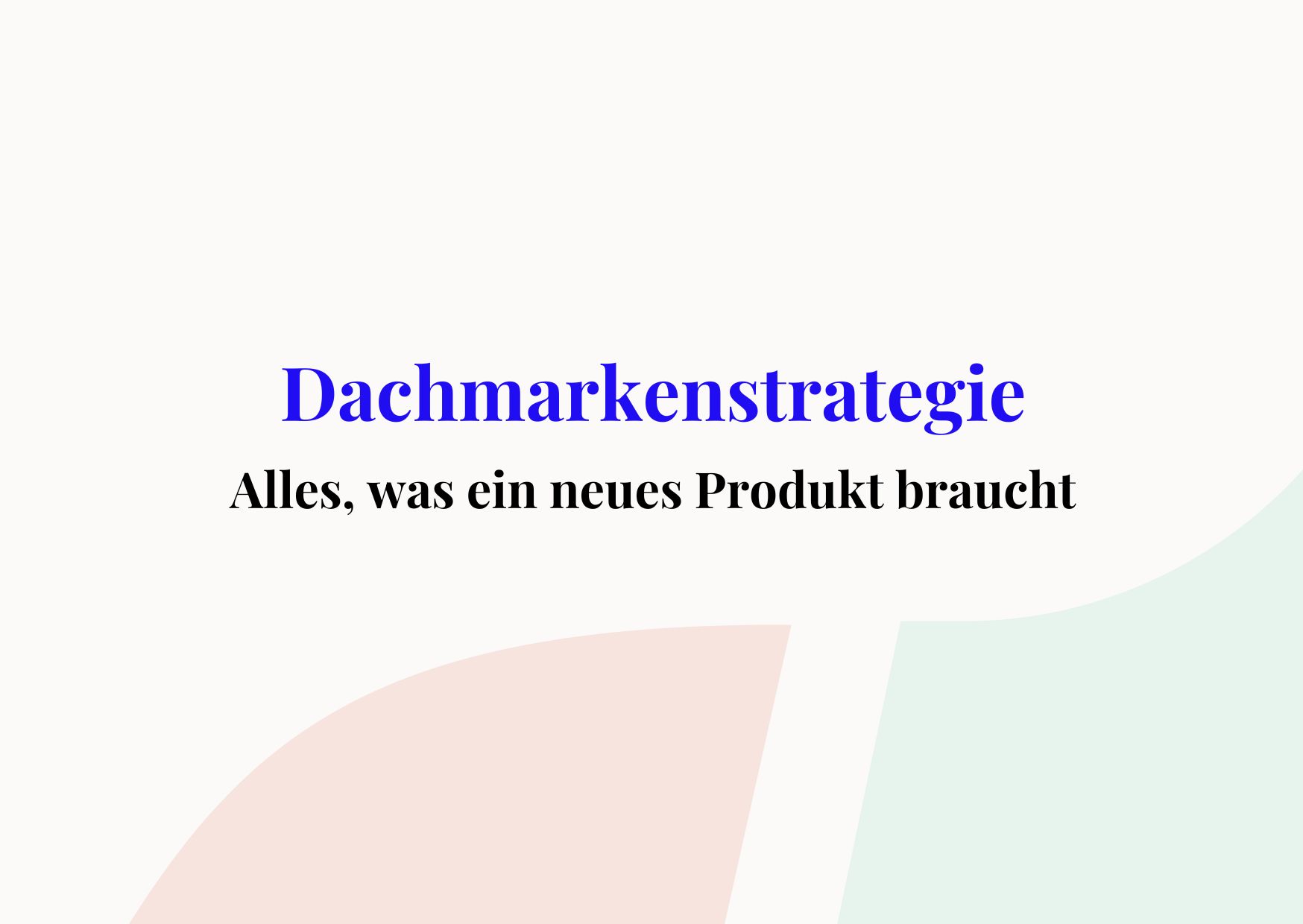 Dachmarkenstrategie