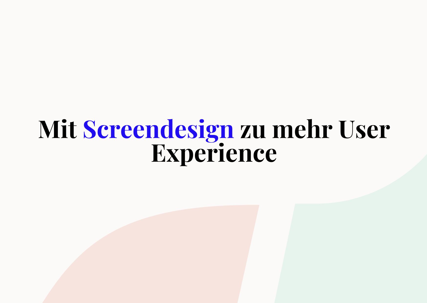 Screendesign