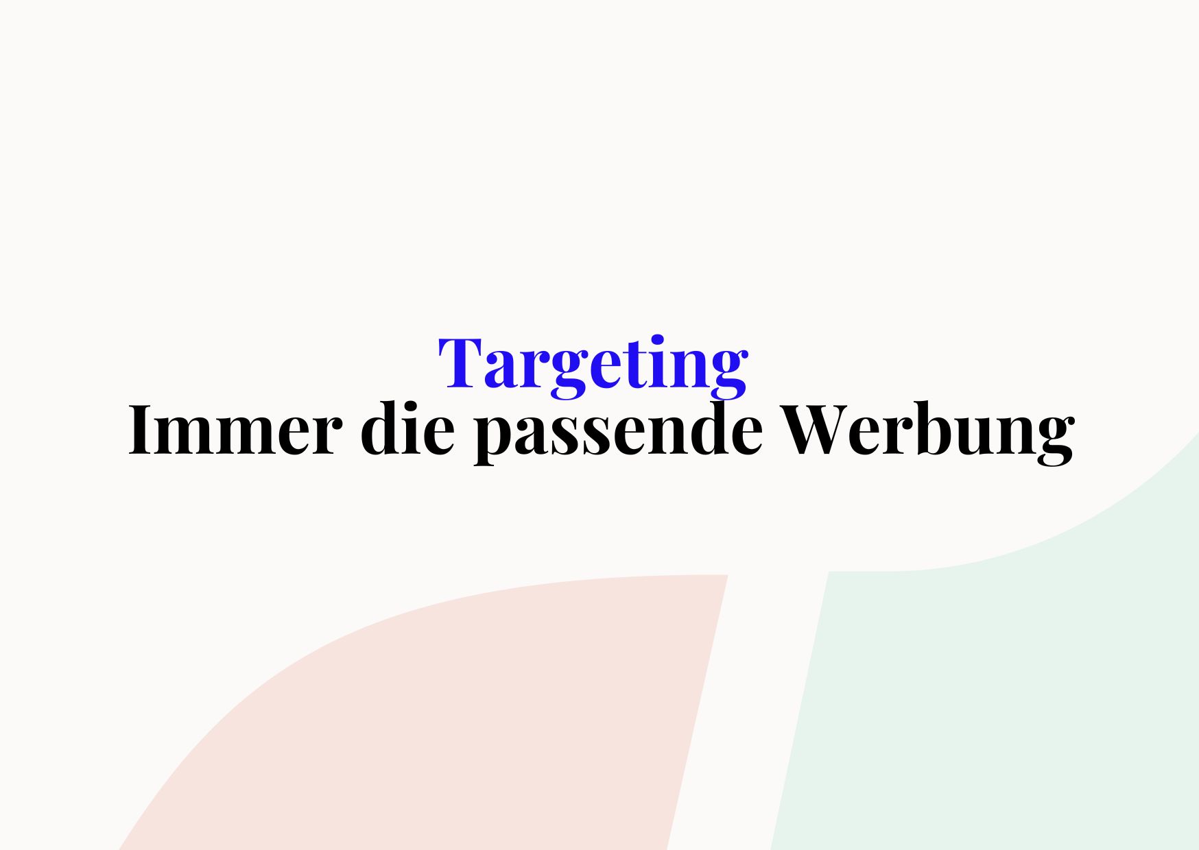 Targeting