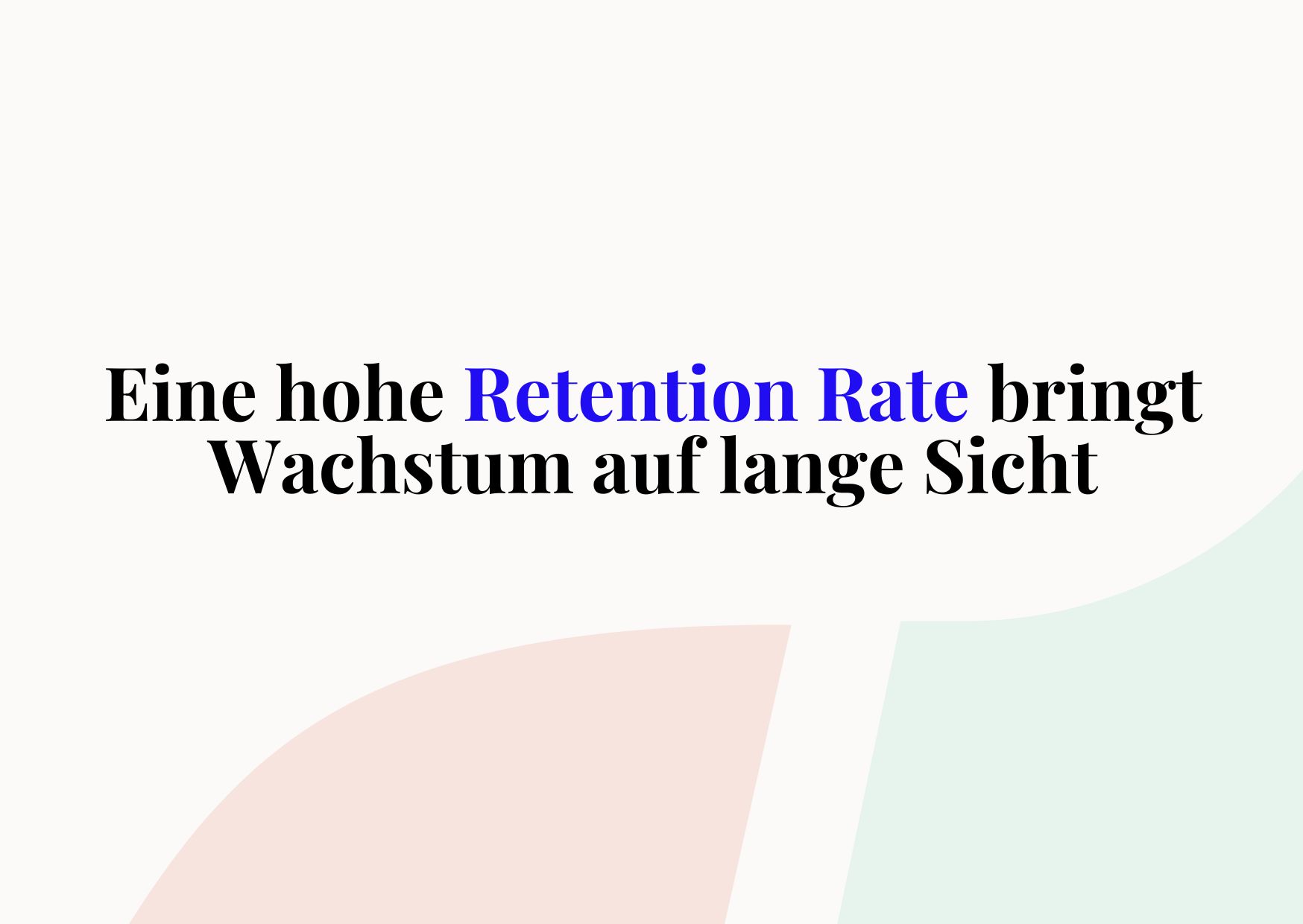Retention Rate