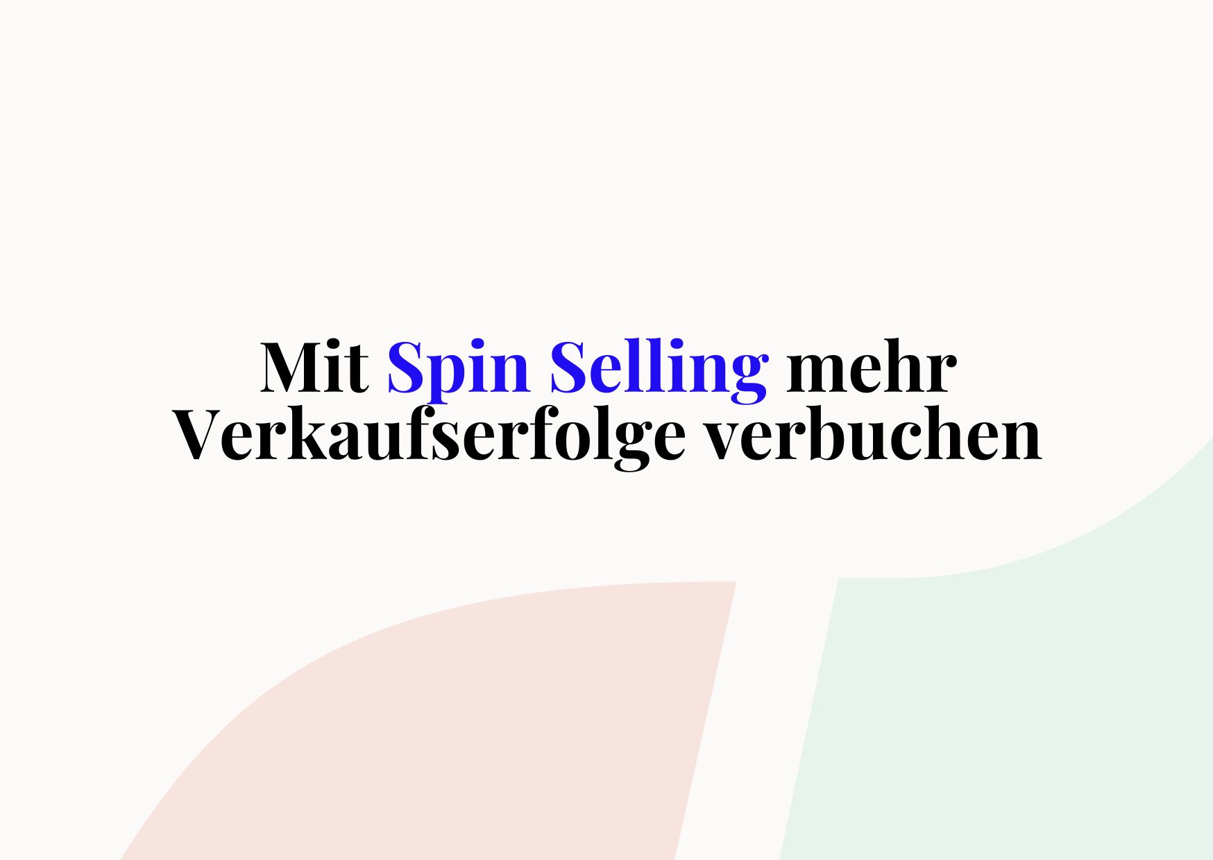 Spin Selling