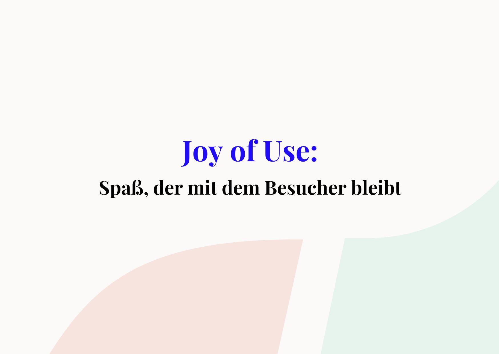 Joy of Use