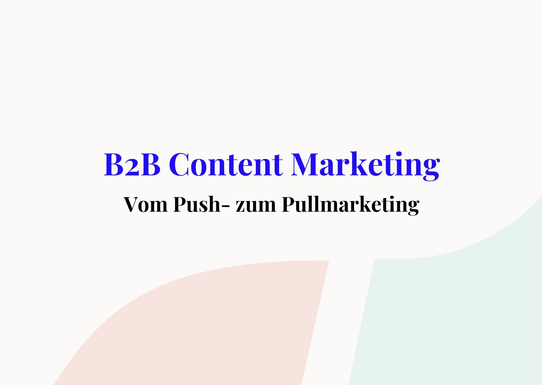 B2B Content Marketing
