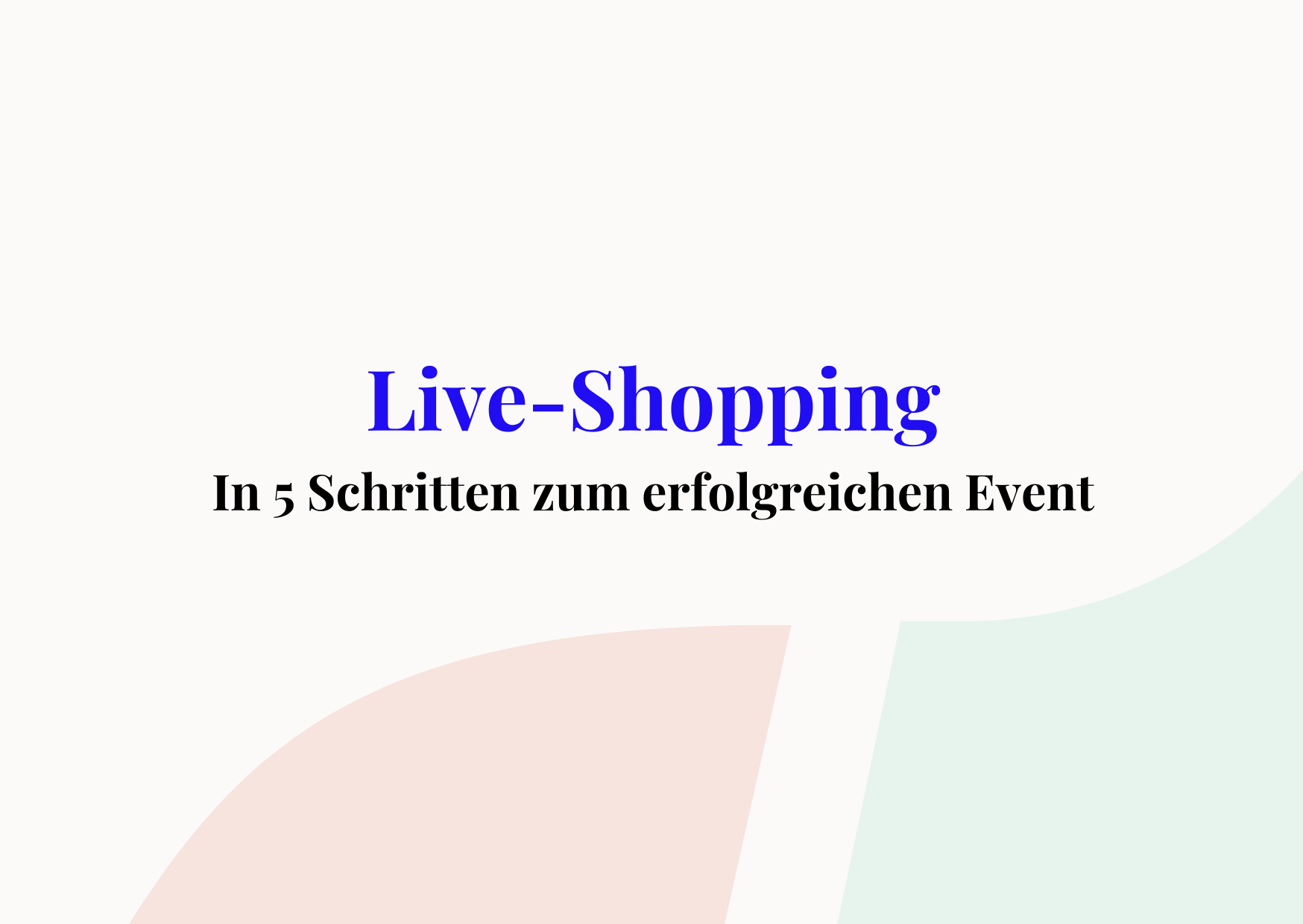Live Shopping: Der nächste große Milliarden-Trend
