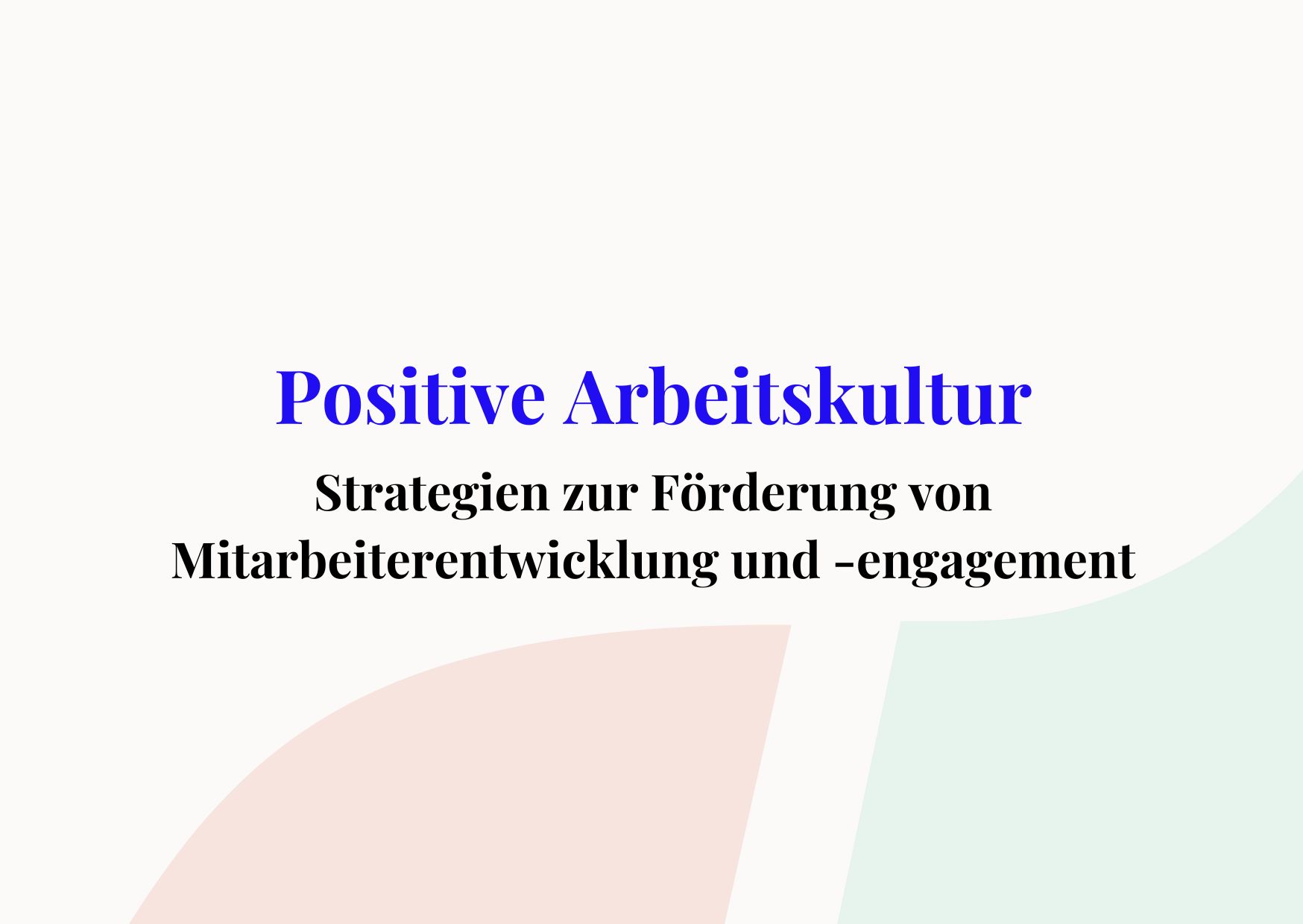 positive arbeitskultur