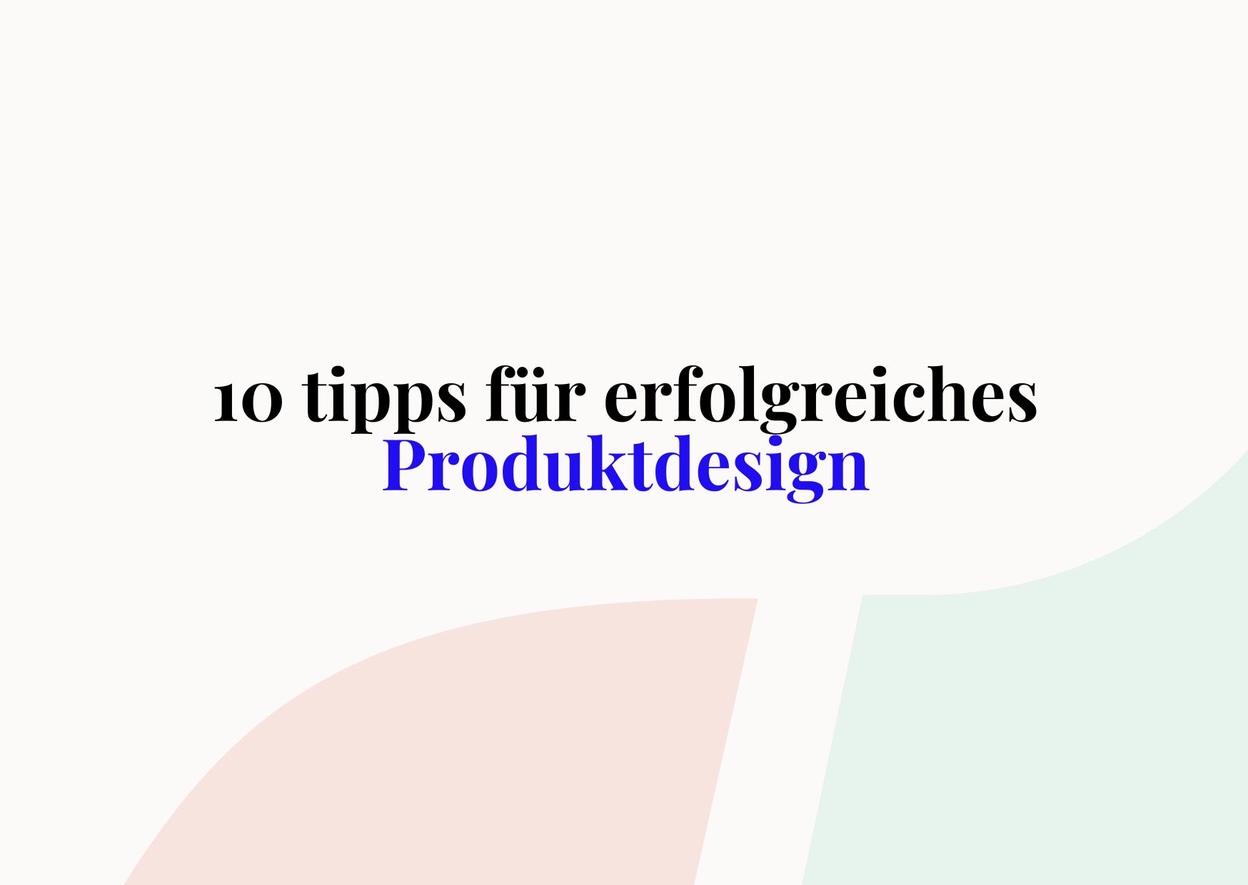 Produktdesign tipps